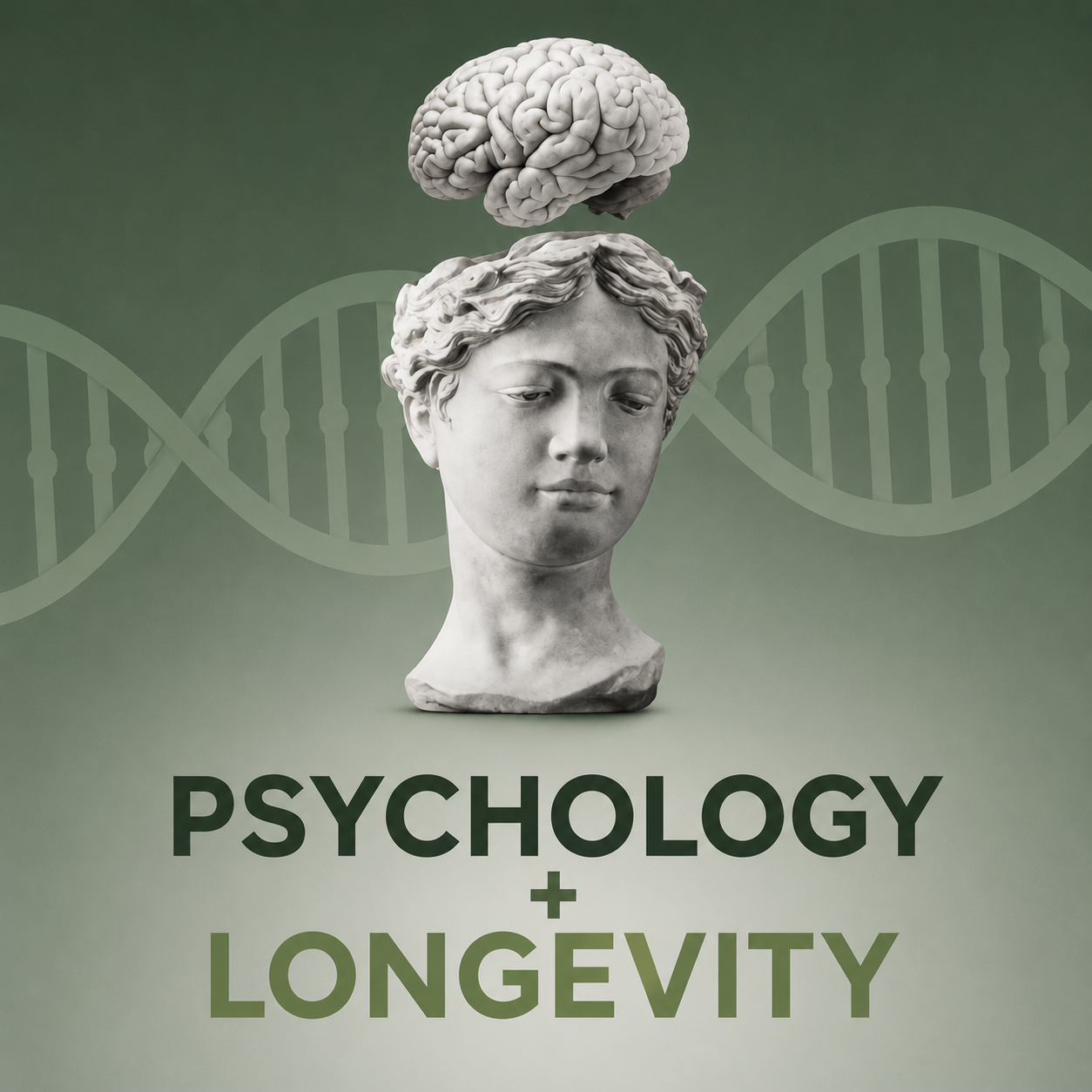 PSYCHOLOGY + LONGEVITY
