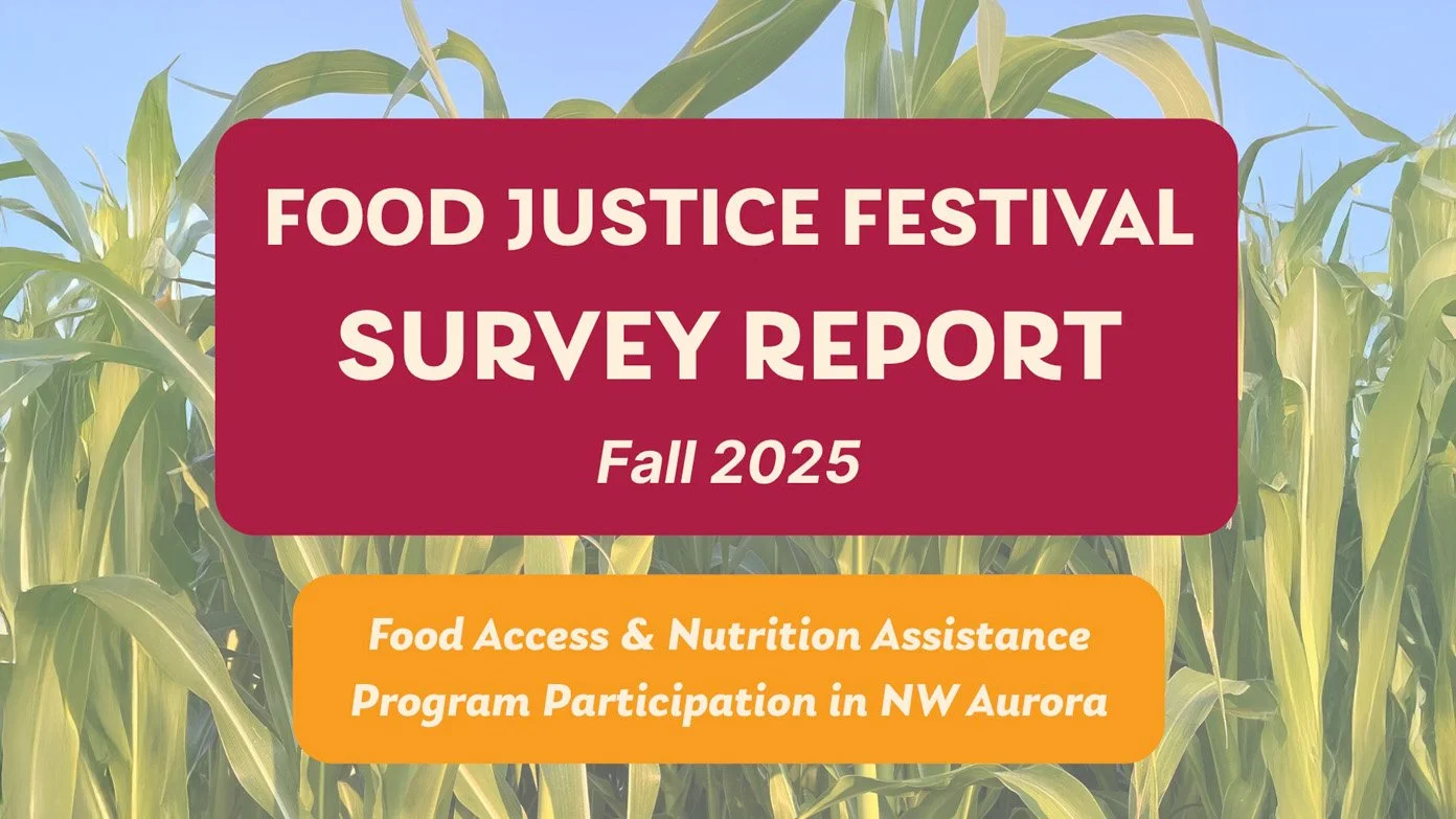 Food Justice NW Aurora Shares Report about Food Insecurity and Food Resources