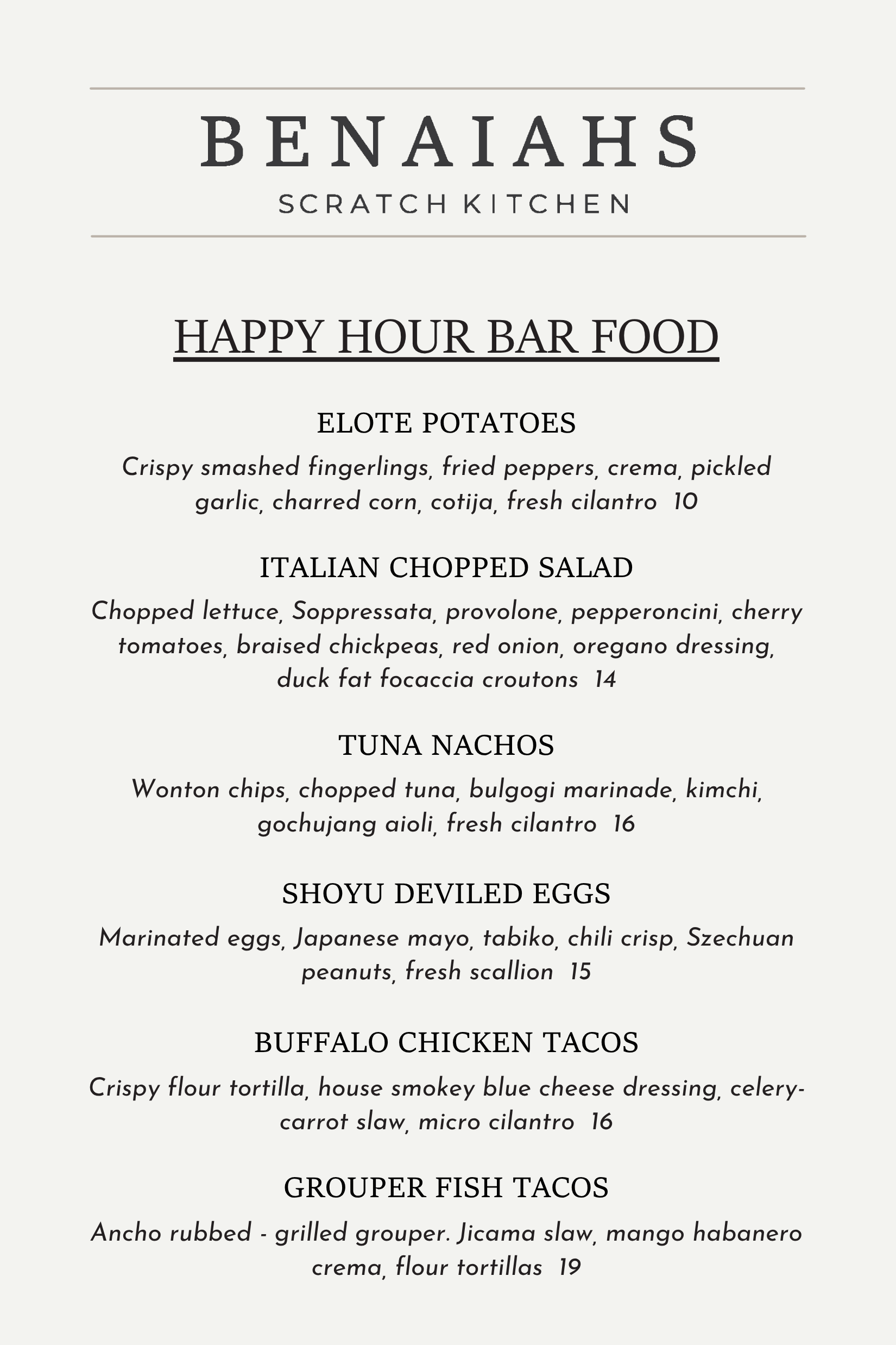 Menu from Benaihs Scratch Kitchen featuring happy hour bar food including elote potatoes, Italian chopped salad, tuna nachos, shoyu deviled eggs, buffalo chicken tacos, and grouper fish tacos.