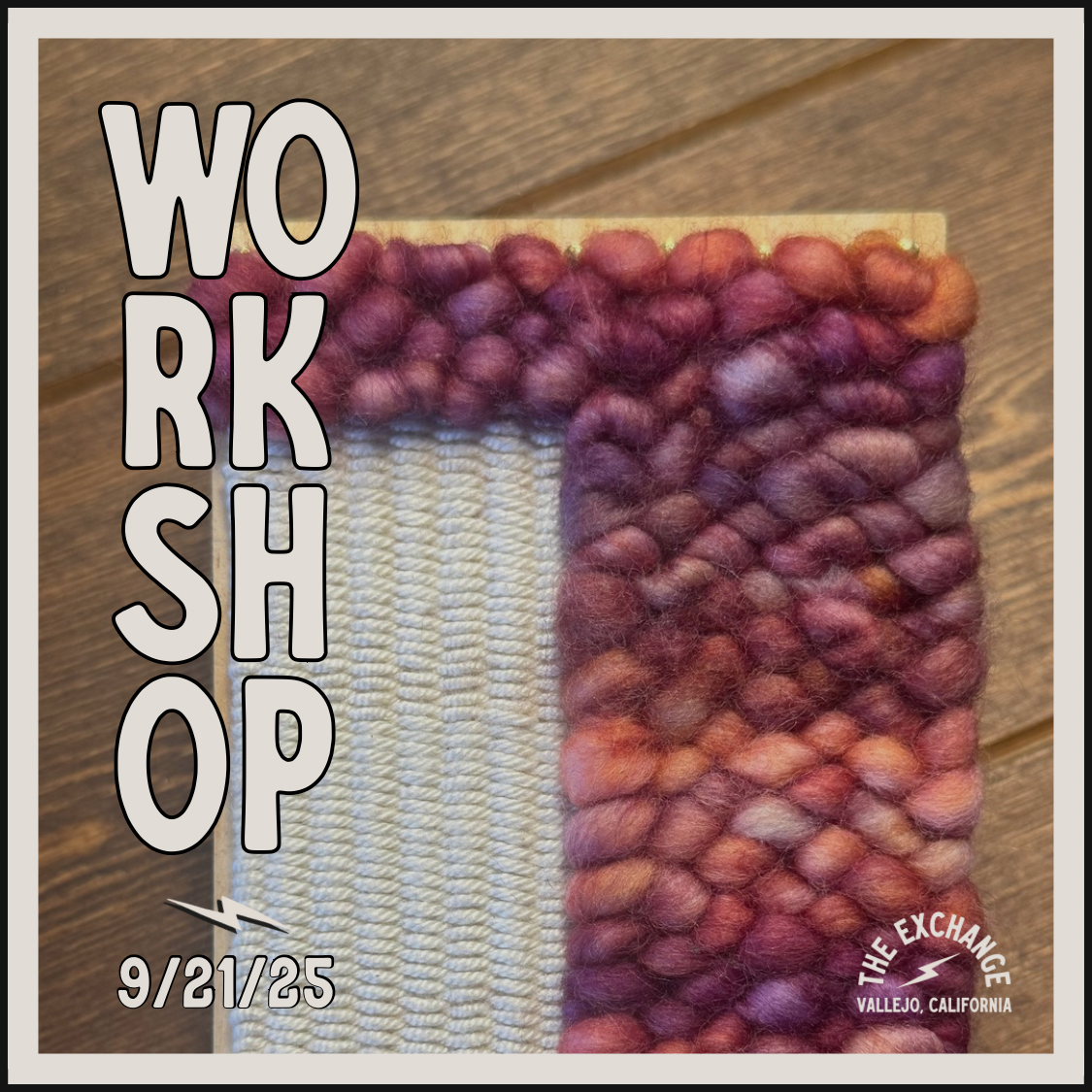 Tiny Tapestries: Beginners Weaving Workshop
