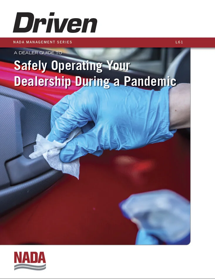 A Dealer Guide to Safely Operating Your Dealership During a Pandemic 