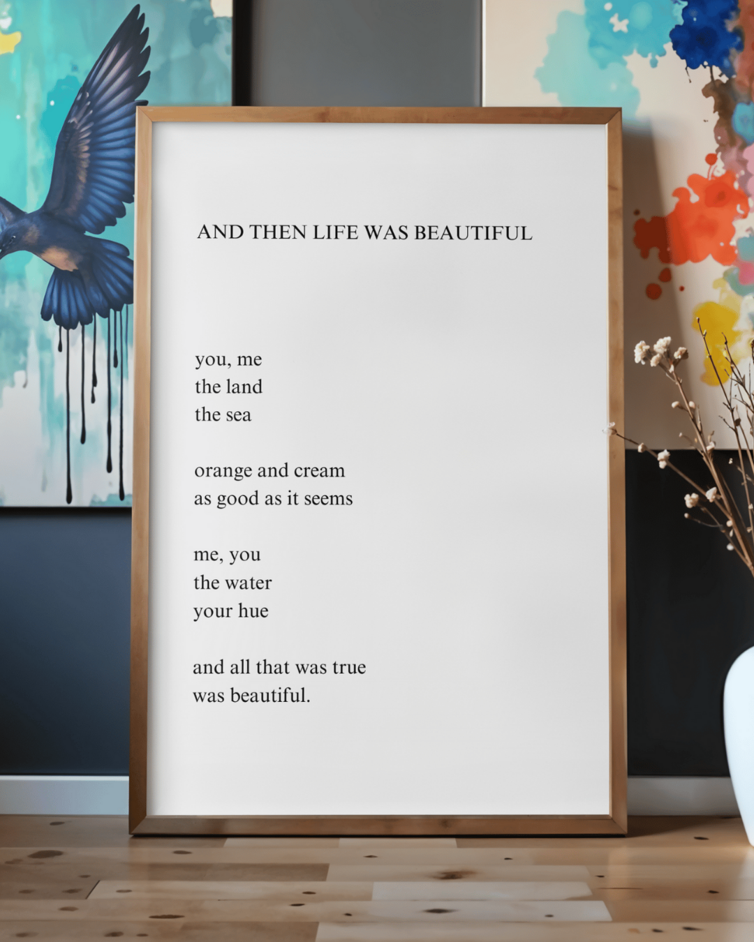 AND THEN LIFE WAS BEAUTIFUL