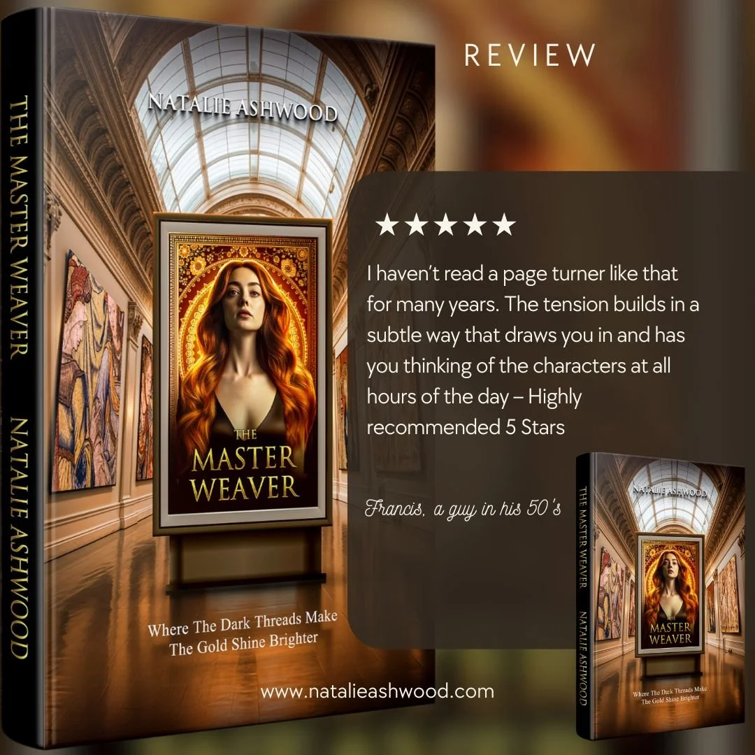 A book cover titled 'The Master Weaver' by Natalie Ashwood. Tapestries displayed in an art gallery signify life's weaving. The Master Weaver book by Natalie Ashwood, with a positive review by a man in his 50s, saying, "Highly recommend."