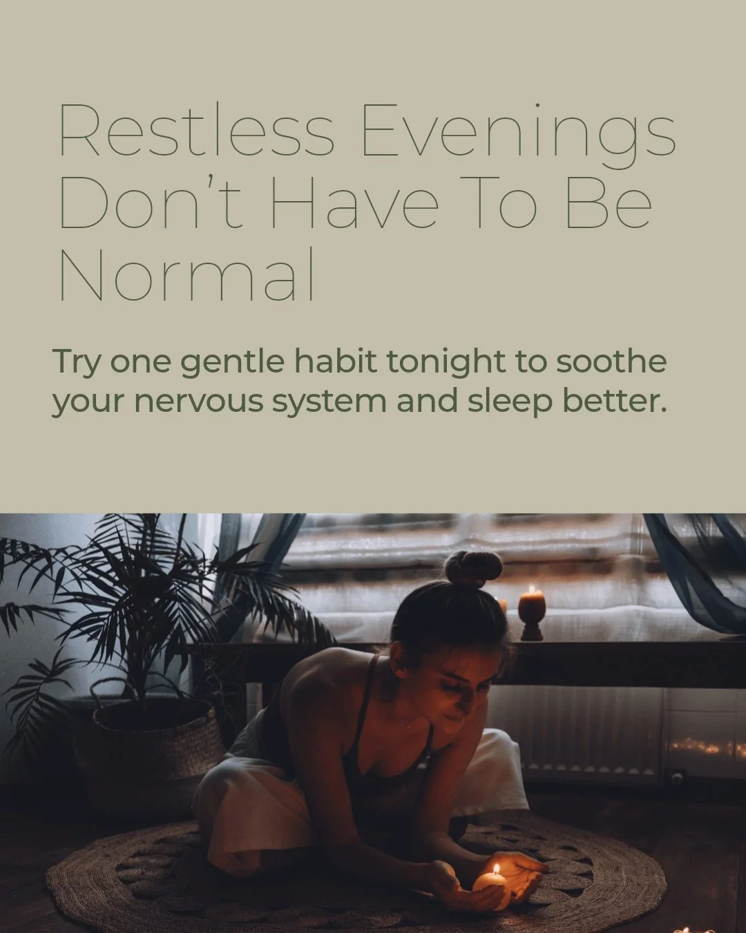 Feeling restless or tense as the evening draws near?

Evenings can carry the weight of the day. Unwinding doesn&rsquo;t have to mean doing more. Sometimes it&rsquo;s about gently shifting into presence.

Creating a simple evening ritual can help your