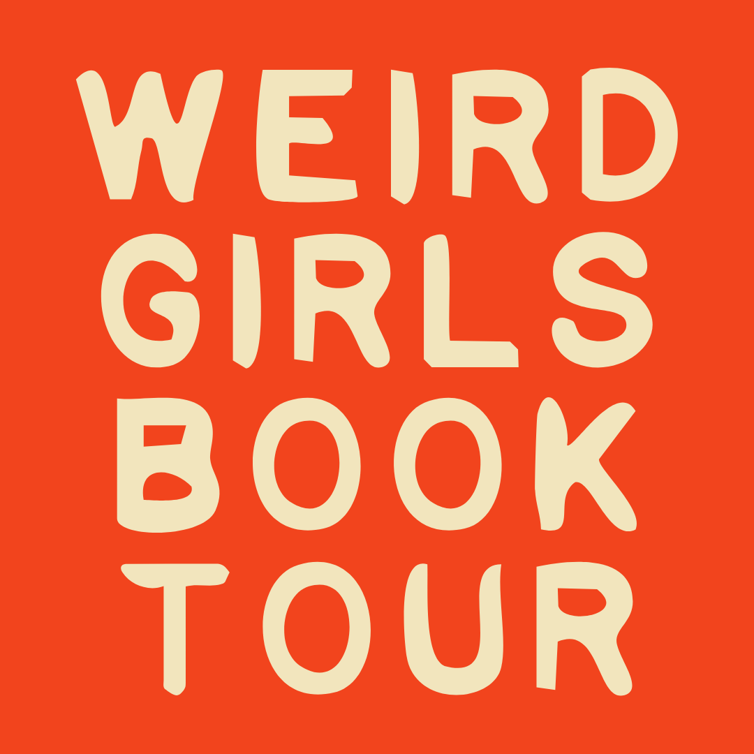 Weird Girls Book Tour: Windsor
