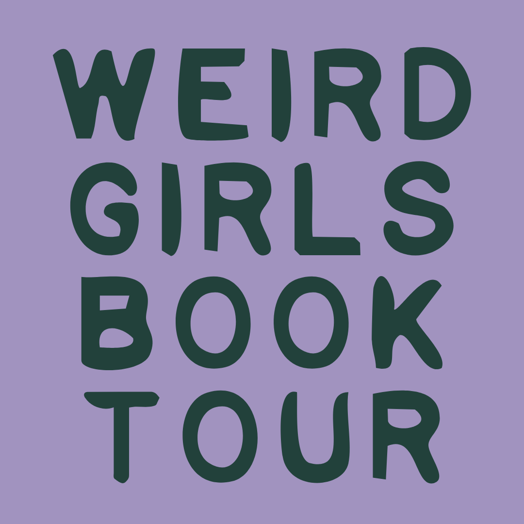 Weird Girls Book Tour: London