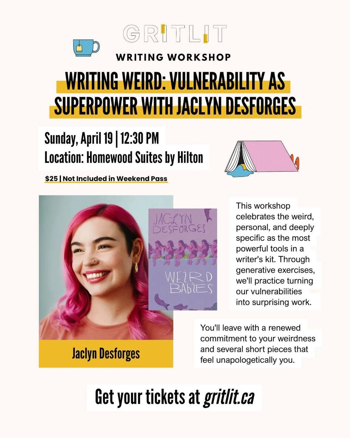 Come write weird with me! 

Join Jaclyn Desforges for Writing Workshop: Writing Weird: Vulnerability as Superpower. In a literary landscape increasingly hungry for authenticity, your oddities and obsessions are your greatest assets.
This workshop cel