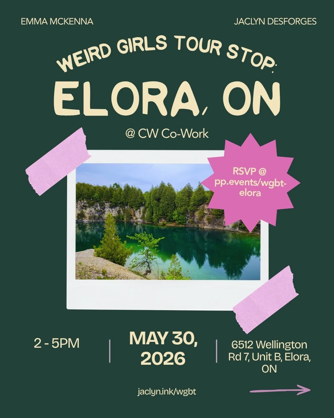 Saturday, May 30, 2026 &mdash; 2:00 to 5:00 PM

CW Cowork, 6512 Wellington Rd 7, Unit B, Elora, ON

PWYC @ the venue 

The Weird Girls Book Tour is coming to Elora and we&rsquo;d love to see you there!

We&rsquo;ll begin the afternoon with readings f
