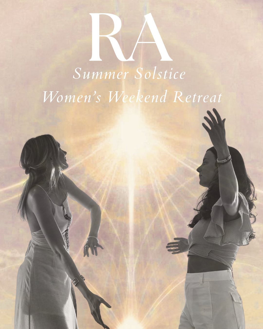 A promotional flyer for a Women's Weekend Retreat called Summer Solstice, featuring a background with a bright sun or light burst and two women in black-and-white silhouette engaging in a spiritual or meditative gesture.