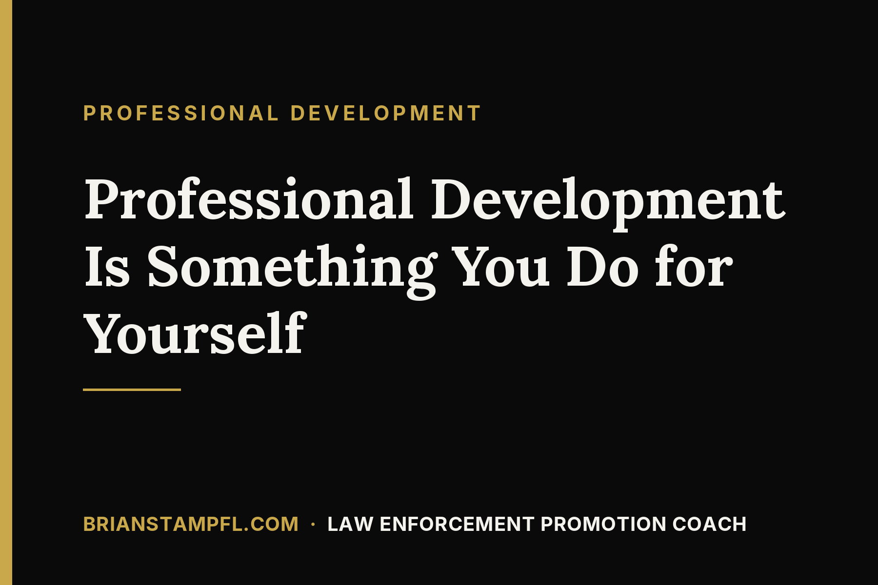 Professional Development Is Something You Do for Yourself
