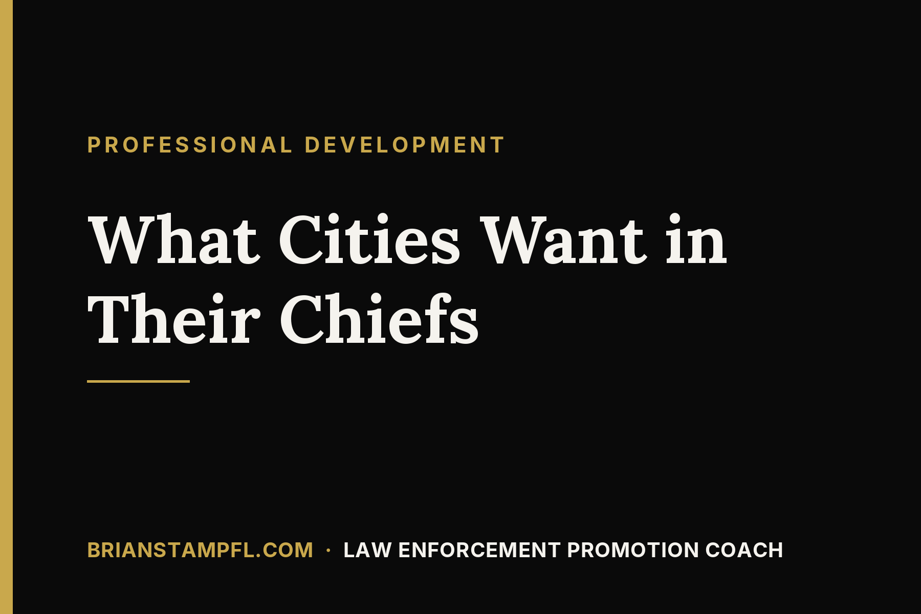What Cities Want in Their Chiefs