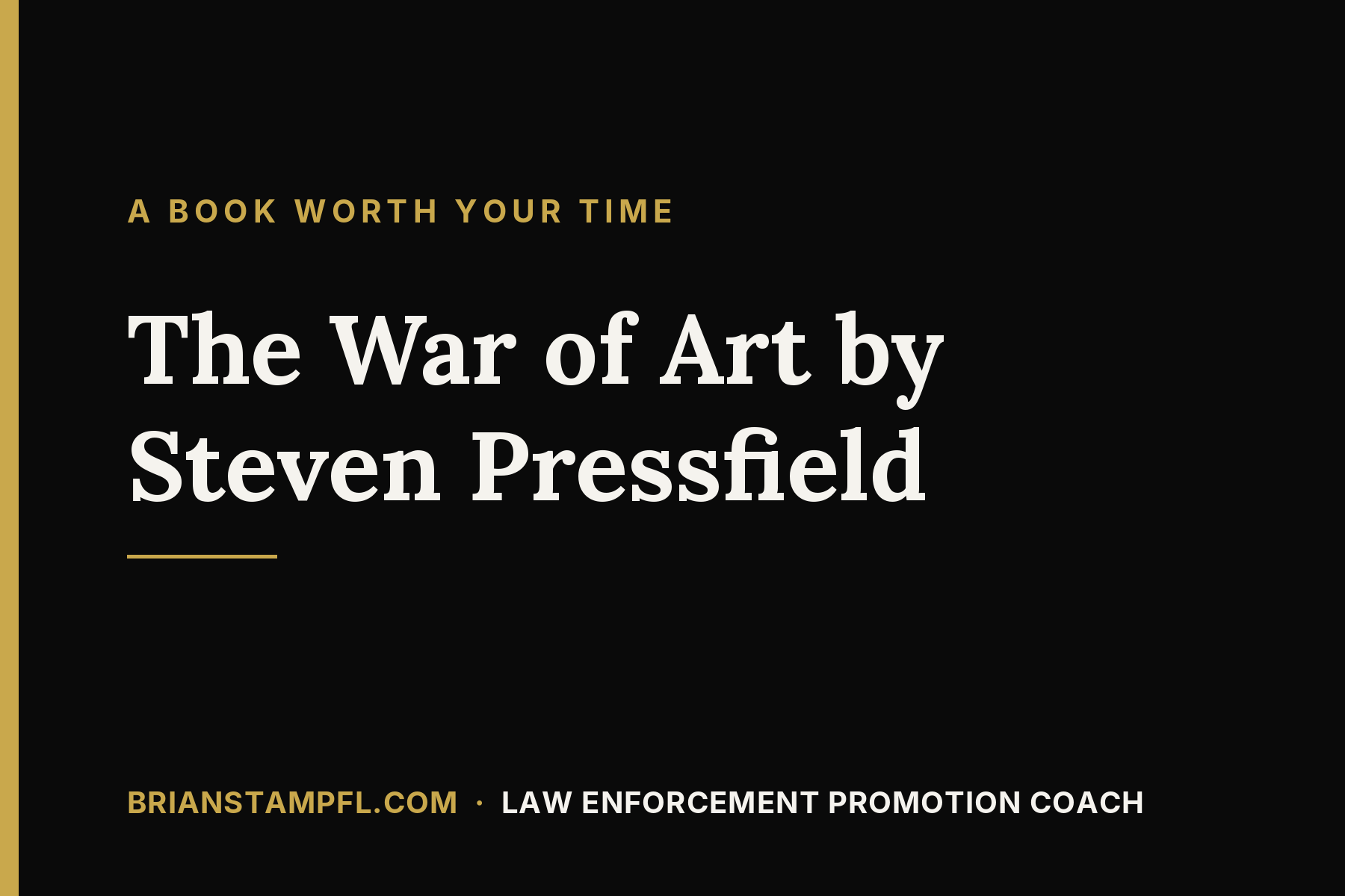 The War of Art by Steven Pressfield