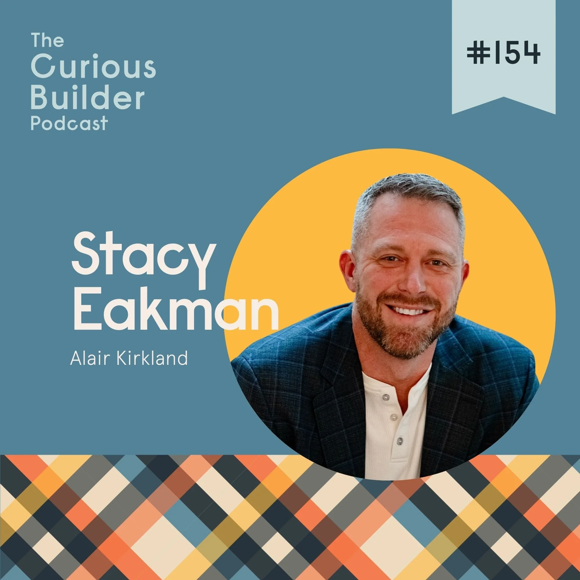 Episode 154 - Delegate to Elevate: How Stacy Eakman Bought Back His Time