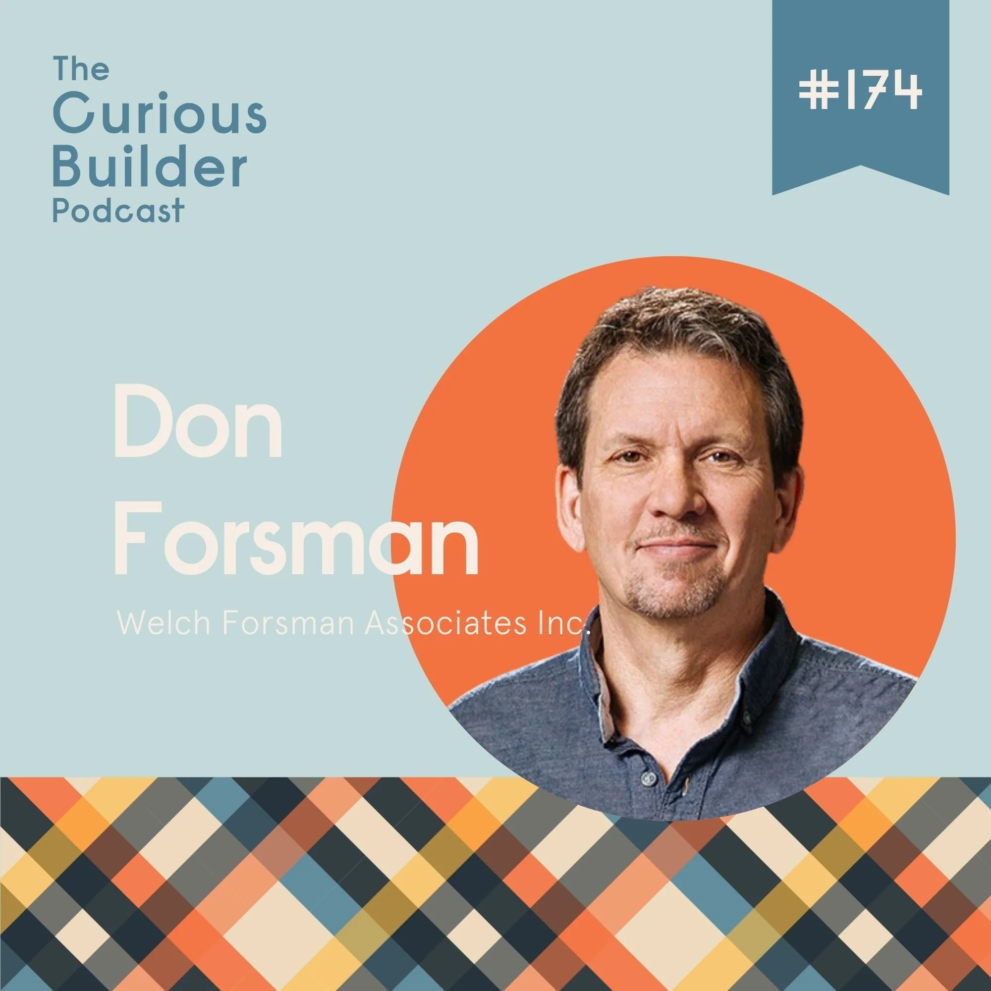 Episode 174 - Don Forsman on Why Precision Beats Perfection Every Single Time