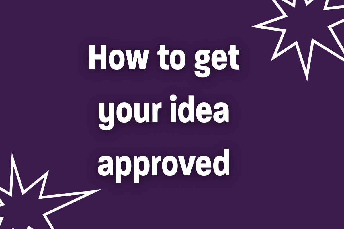 The No-Brainer Framework: How to Get Your Idea Approved by Management
