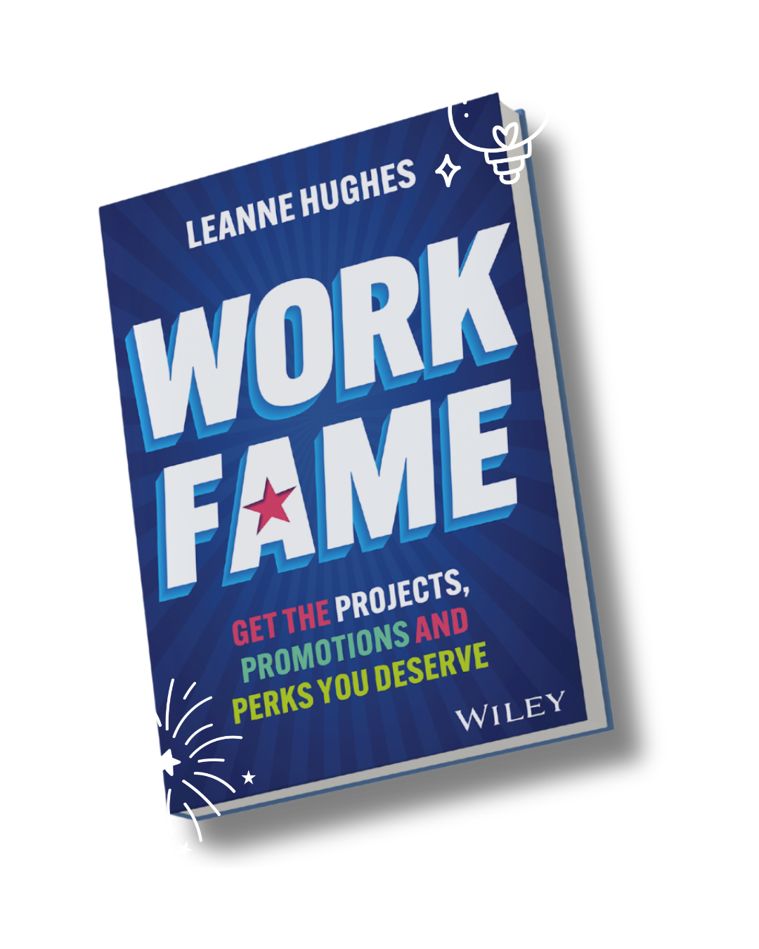 Work Fame by Leanne Hughes