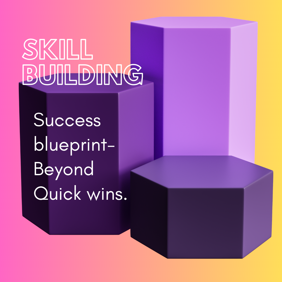 Skill Building