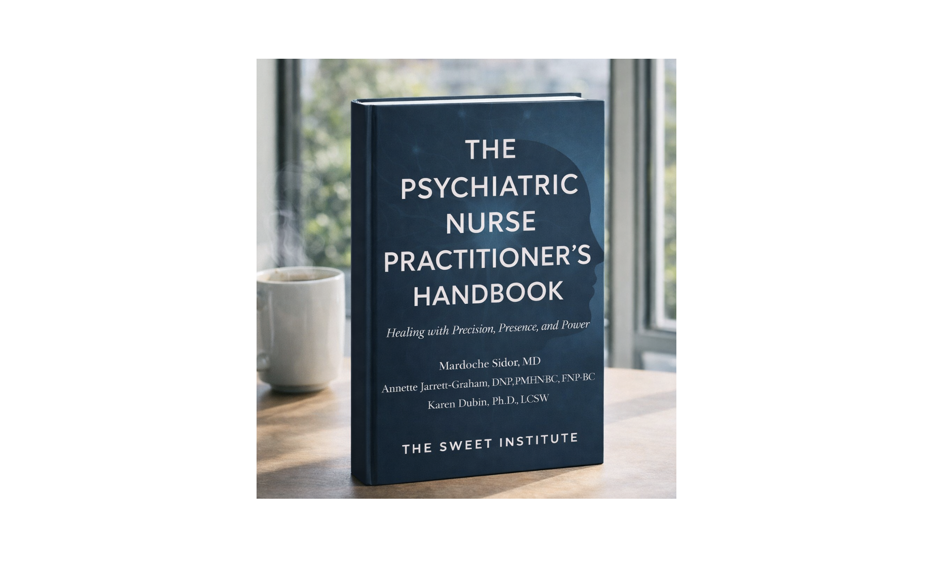 A Reflection from the SWEET Psych NP Handbook