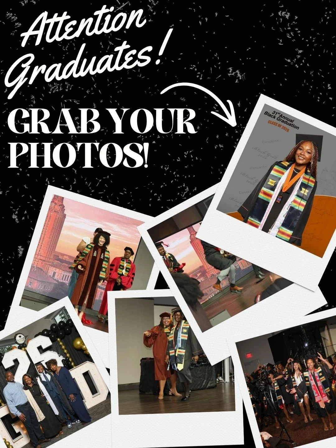 The photos from the 31st Annual Black Graduation are officially live!

We want to make sure everyone gets their memories, so check out the flyers or read below for the exact download instructions:

🔗 Head to the LINK IN BIO
📱 Mobile: Hold down the 
