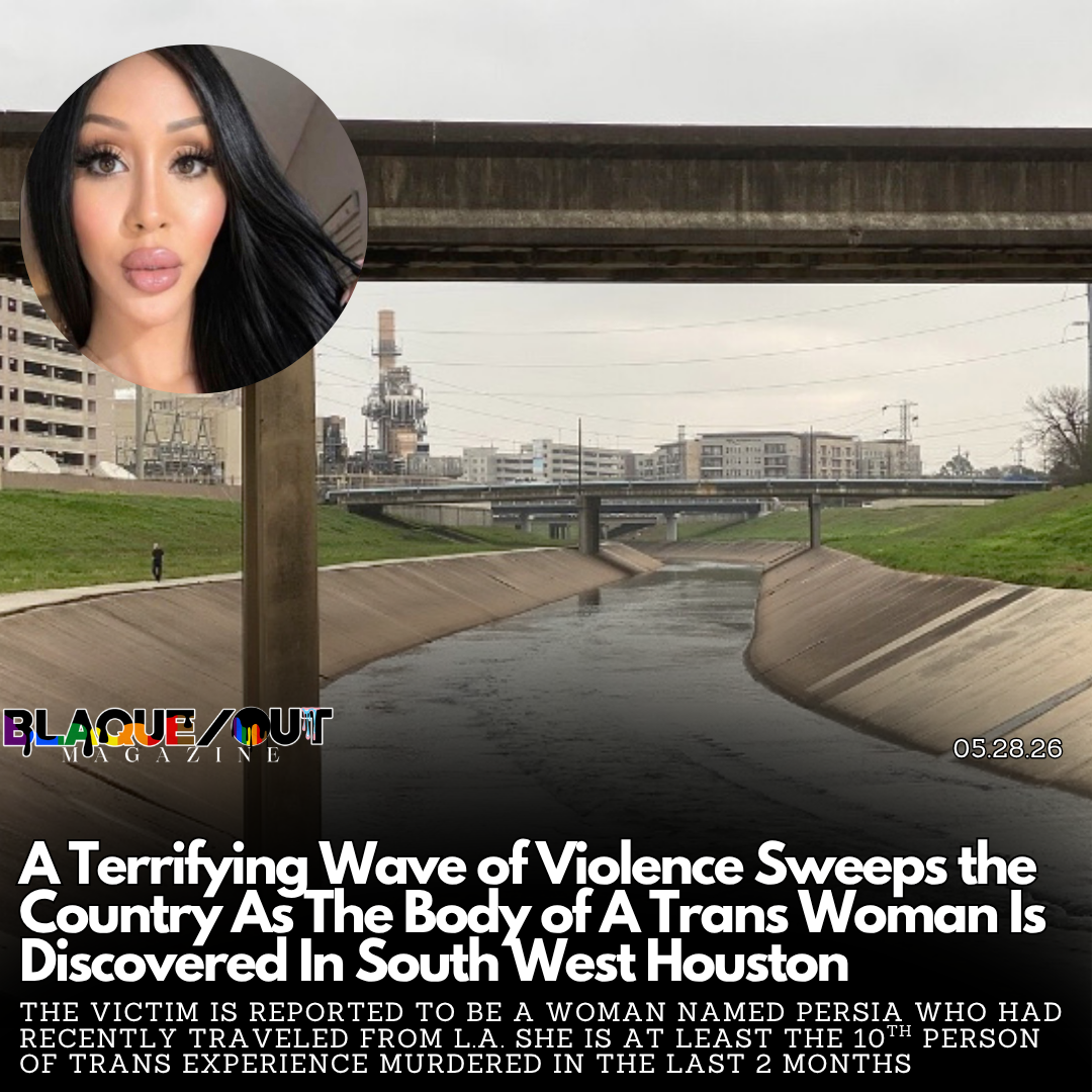 Terrifying Wave of Violence Sweeps the Country As The Body of A Trans Woman Discovered In Houston