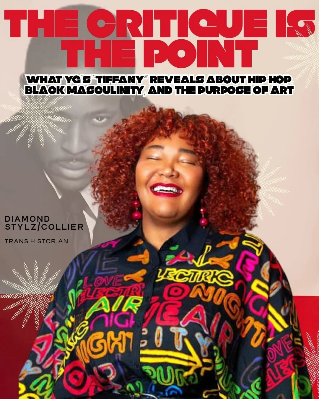 THE CRITIQUE IS THE POINT: What YG’s “Tiffany” Reveals About Hip-Hop Black Masculinity and the Purpose of Art