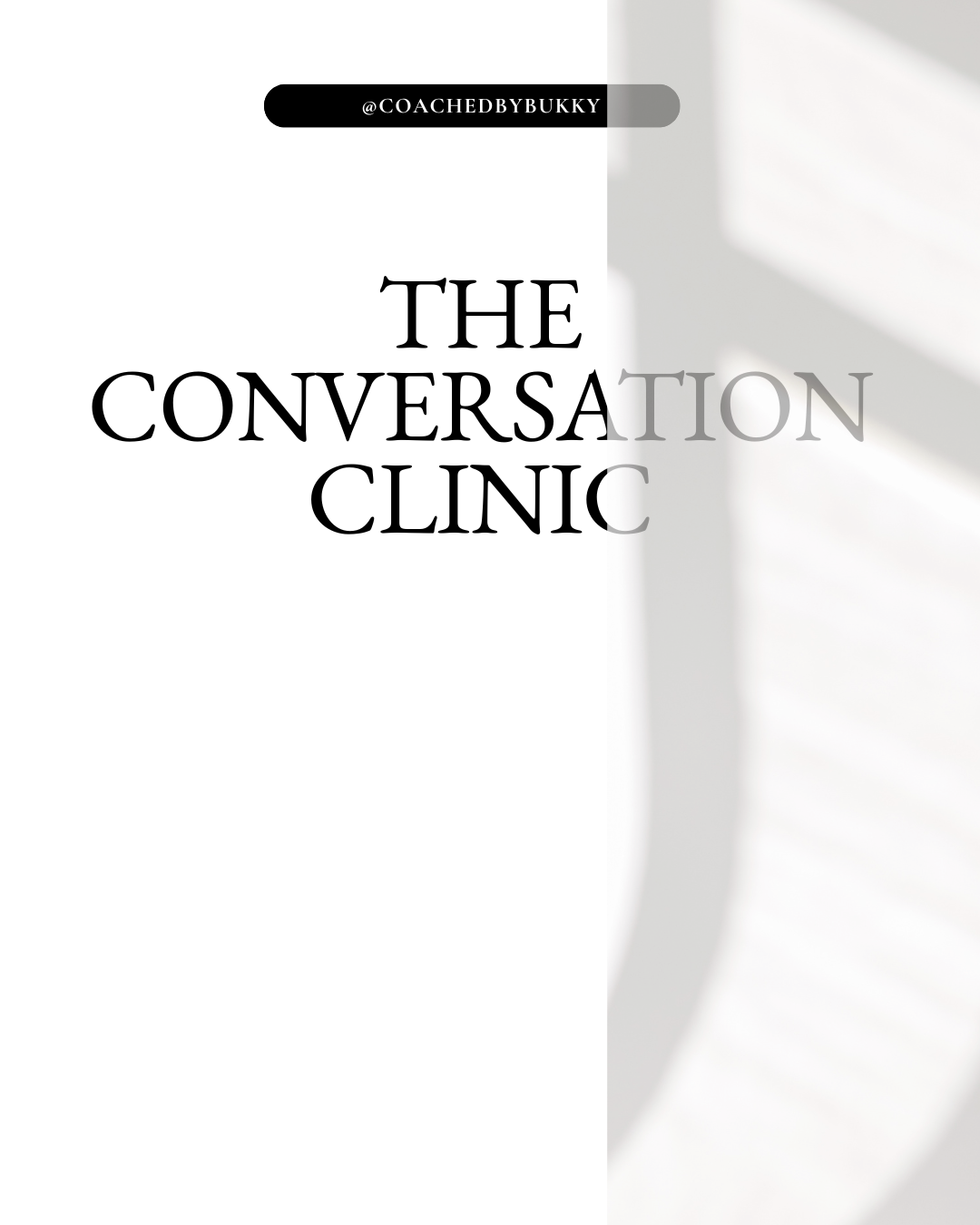 THE CONVERSATION CLINIC