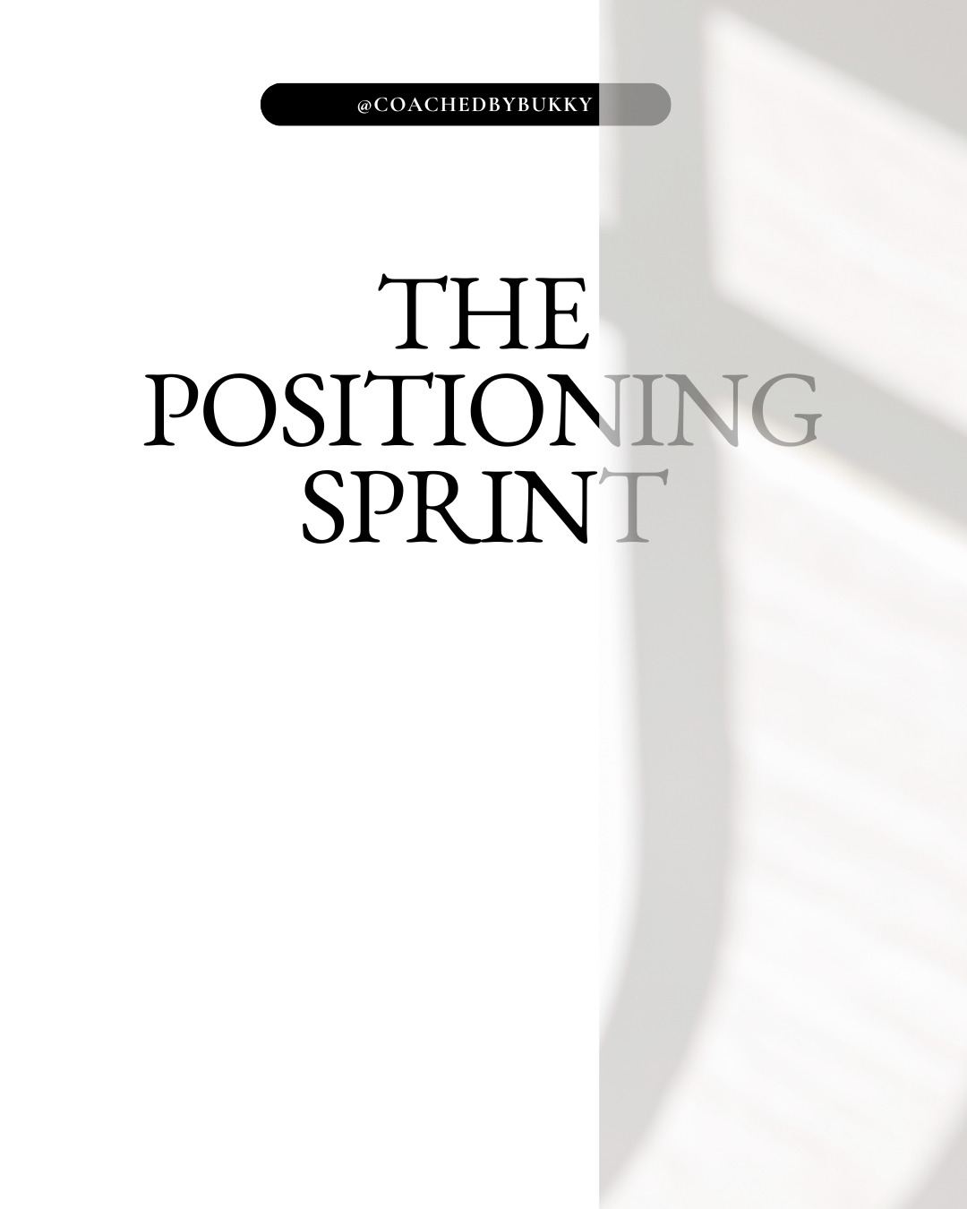 THE POSITIONING SPRINT