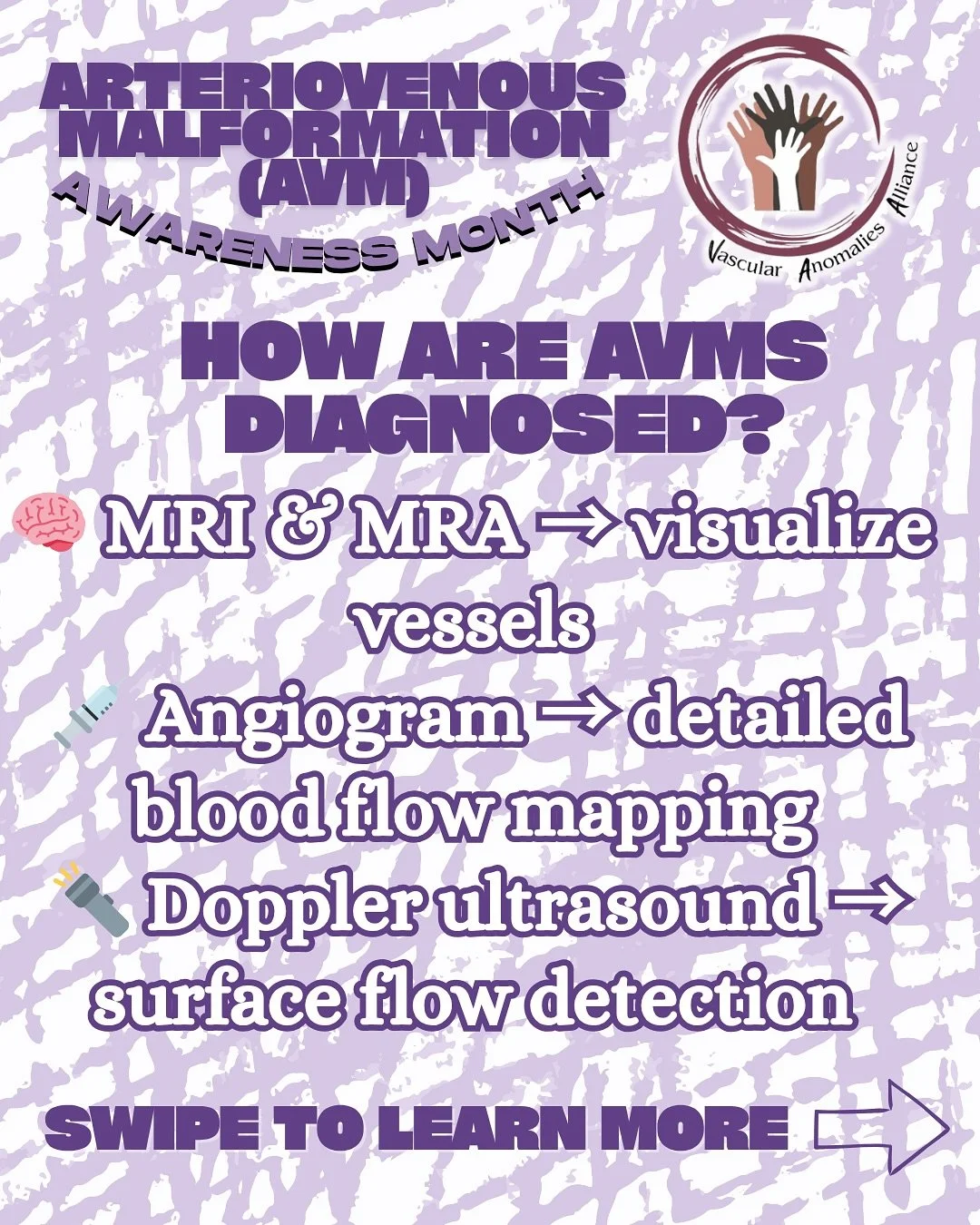 🧠The Last of our AVM Awareness Month Posts 💜 | Part 7 &mdash; 🩻 Imaging and Diagnosis
🫱🏼Reach us: https://www.vascularally.org