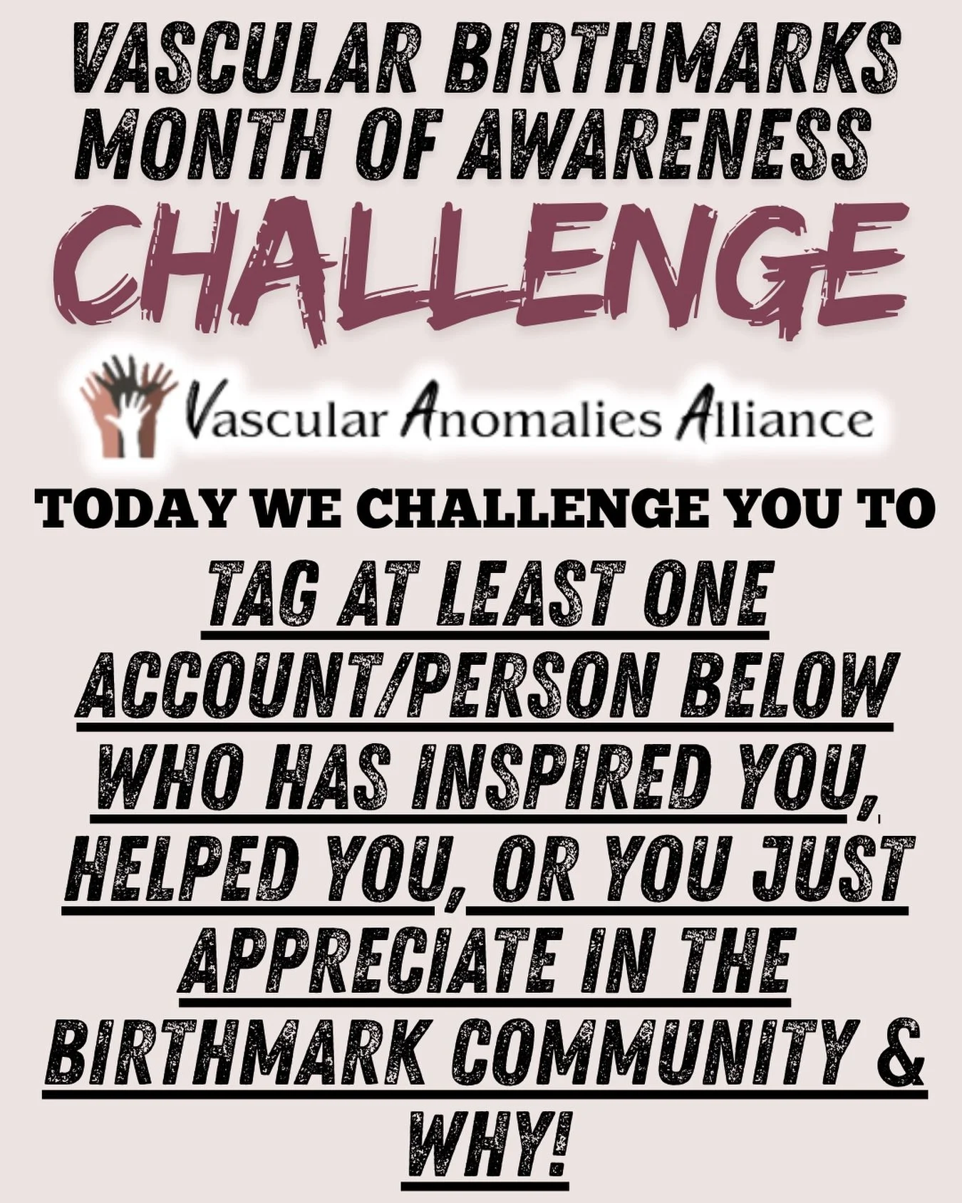 🌟There is no better month than vascular birthmarks awareness month to shout out a person or account who has helped guide you, inspire you, or just someone you admire in this community. Each day, we find another account that inspires us to keep pushi