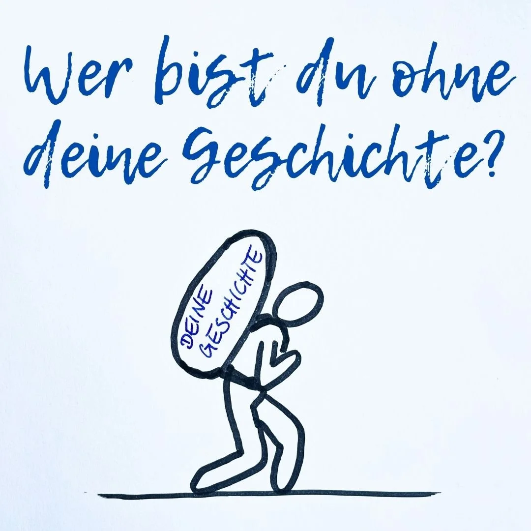 Wer bist du ohne deine Geschichte?