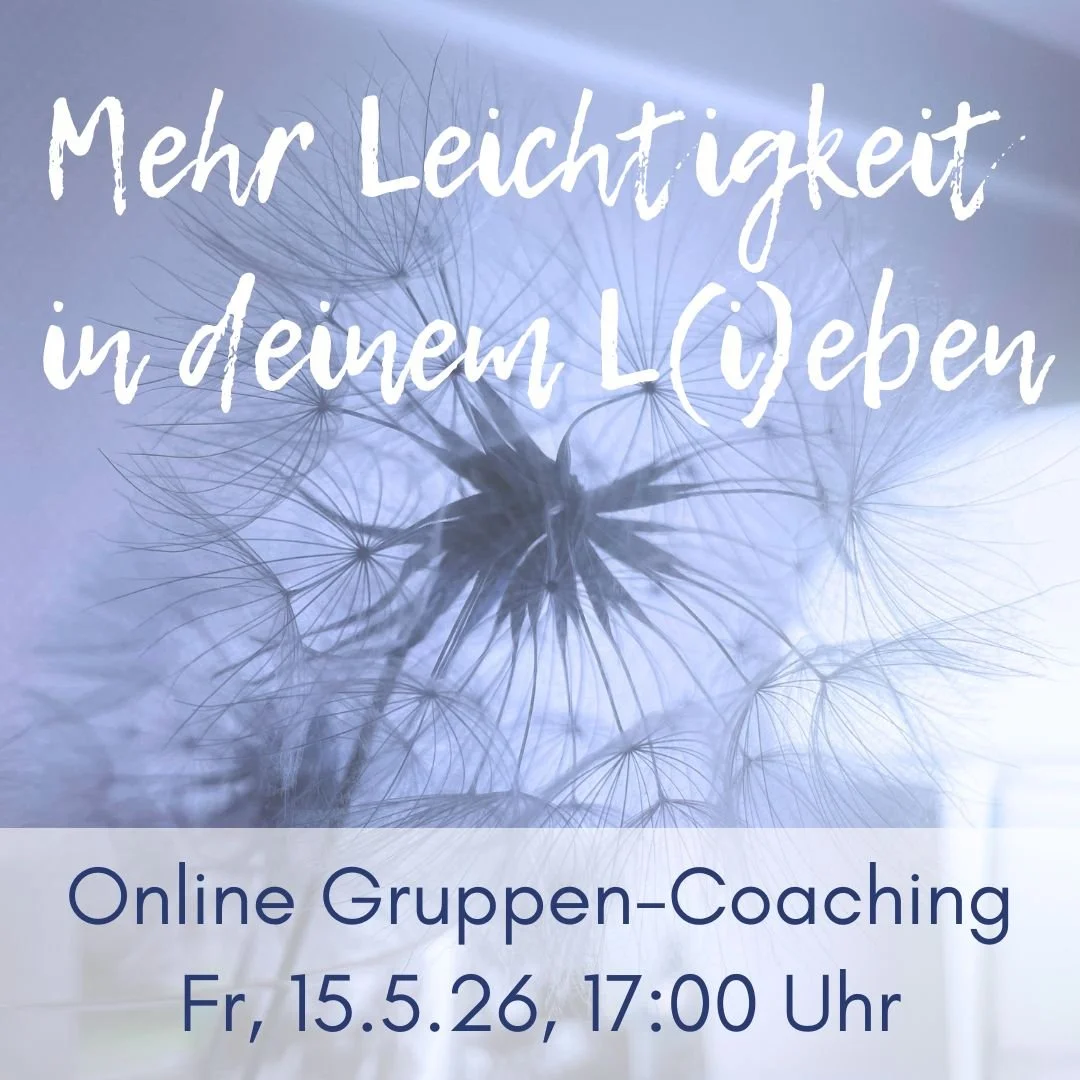 Online Gruppencoaching: Mehr Leichtigkeit in deinem L(i)eben