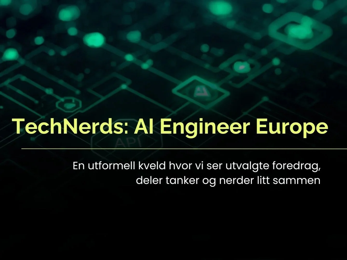 TechNerds: AI Engineer Europe 