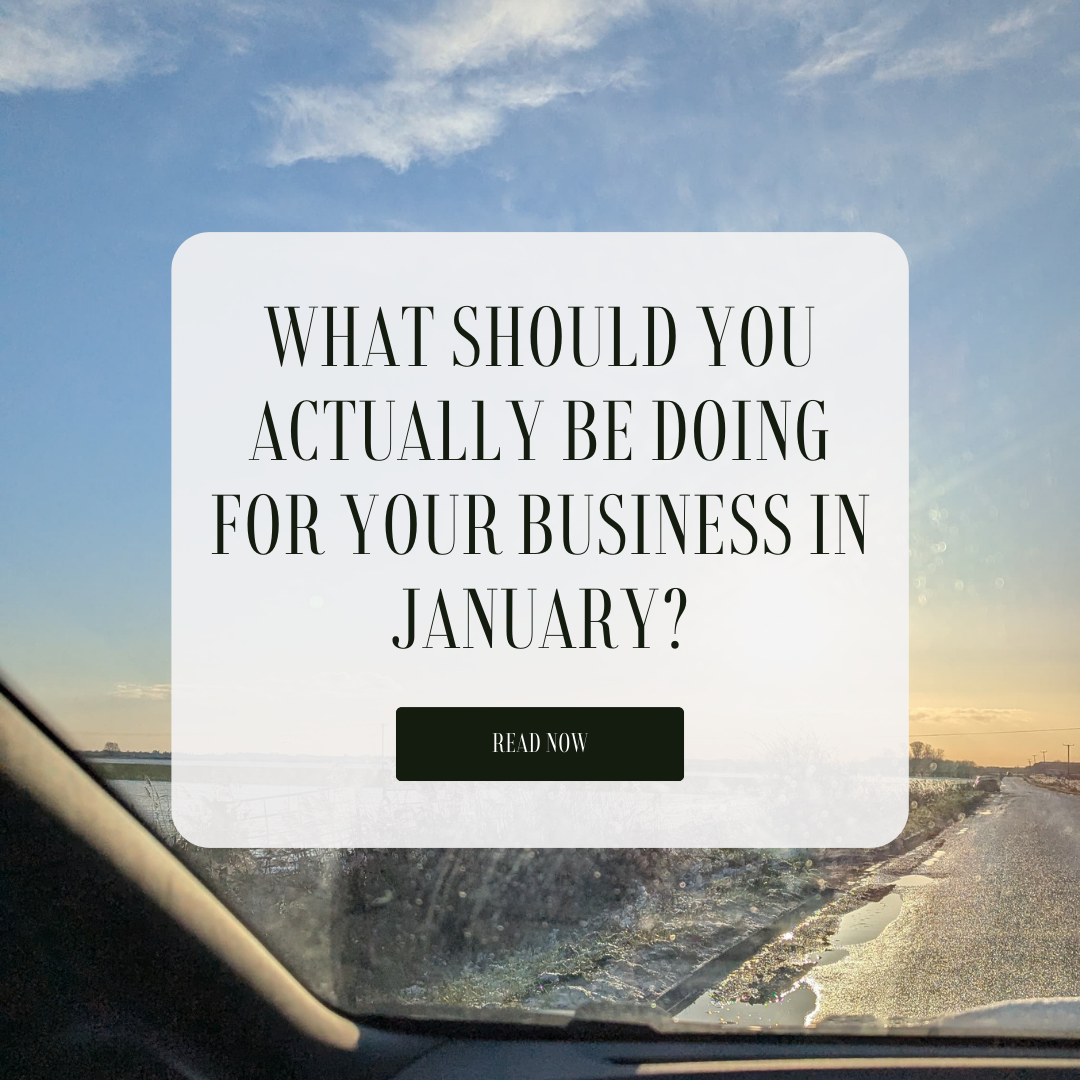 What should you actually be doing for your business in January?