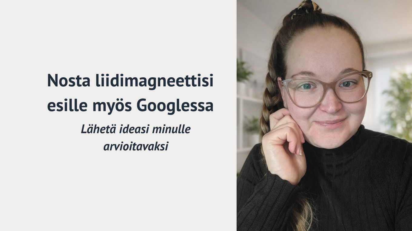 Tehokas liidimagneetti ei ole vain ilmainen sisältö, vaan tapa tulla löydetyksi oikealla hetkellä