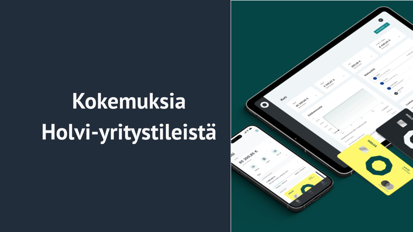 Kokemukset Holvi-yritystilistä toiminimiyrittäjän näkökulmasta