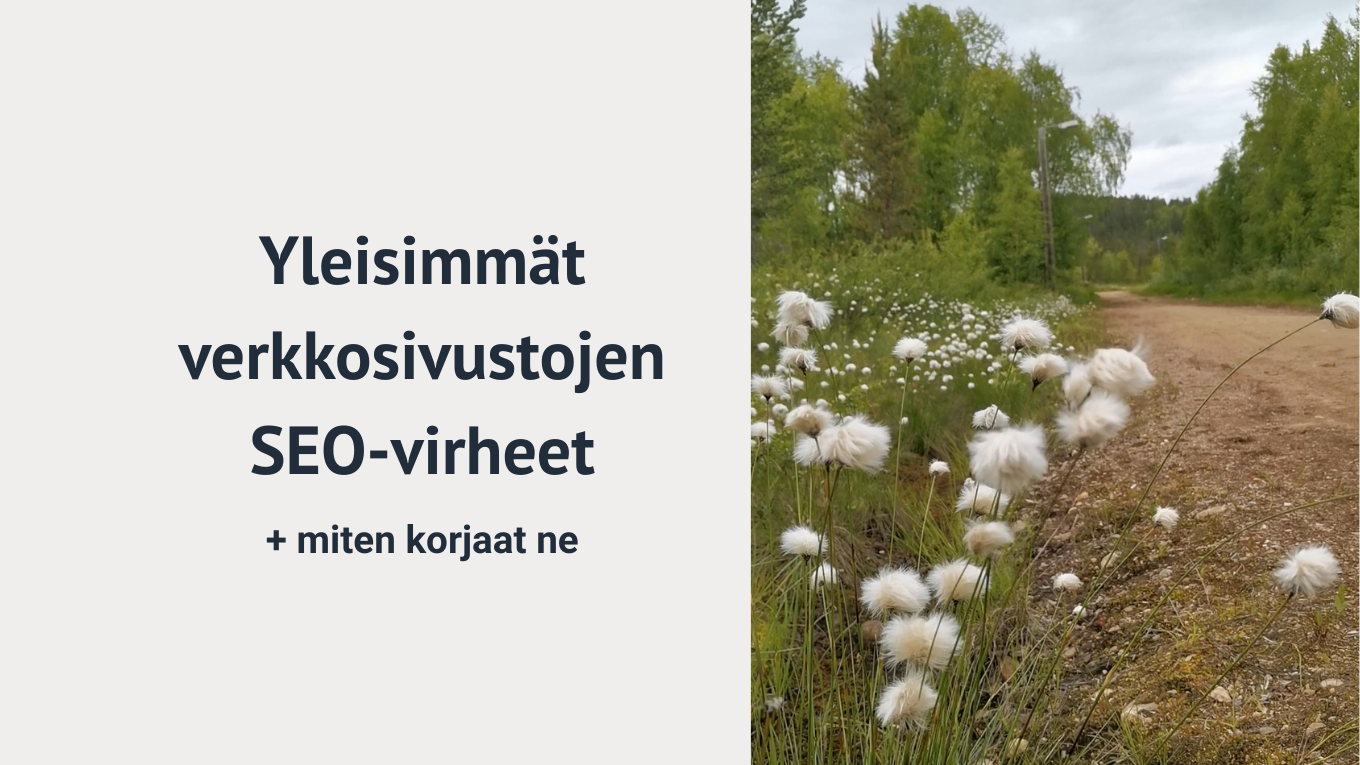 Yleisimmät SEO-virheet verkkosivuilla