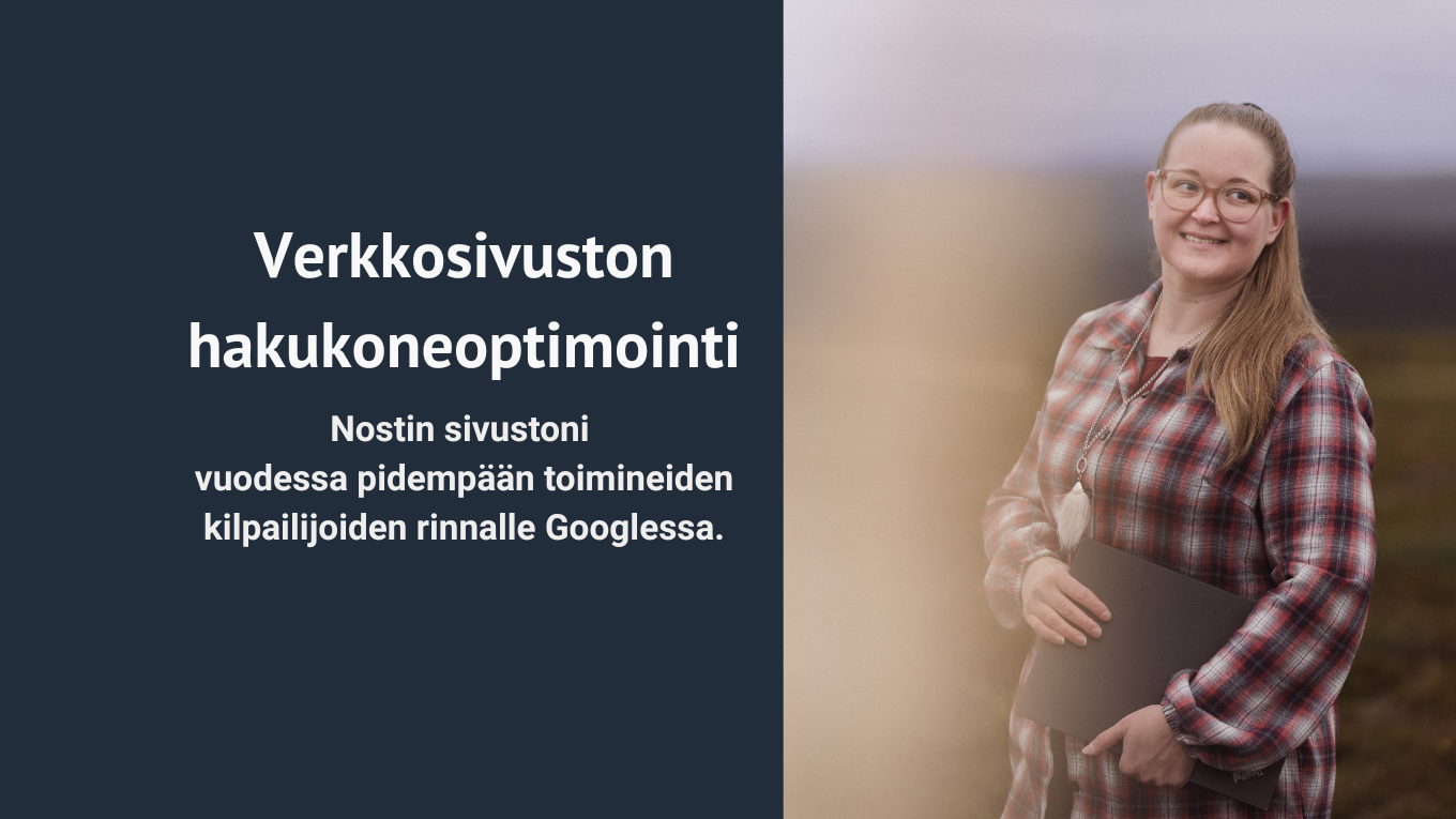 Verkkosivujen hakukoneoptimointi - näin saat Google-näkyvyyden kasvuun