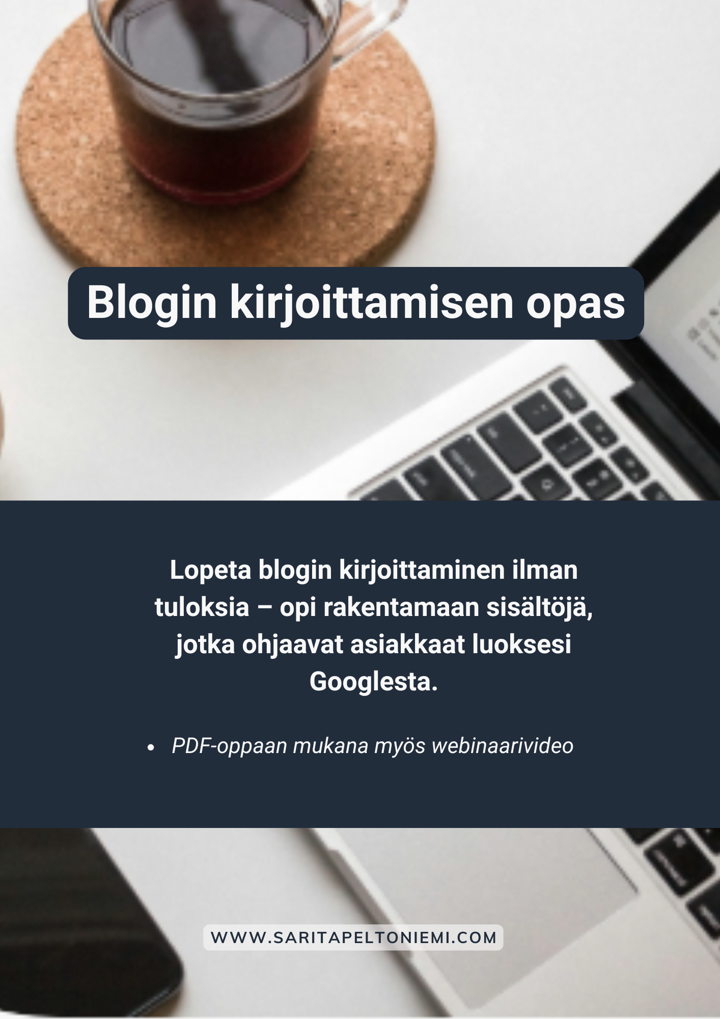 Blogin kirjoittamisen opas | Näin nostat sisältösi Googleen