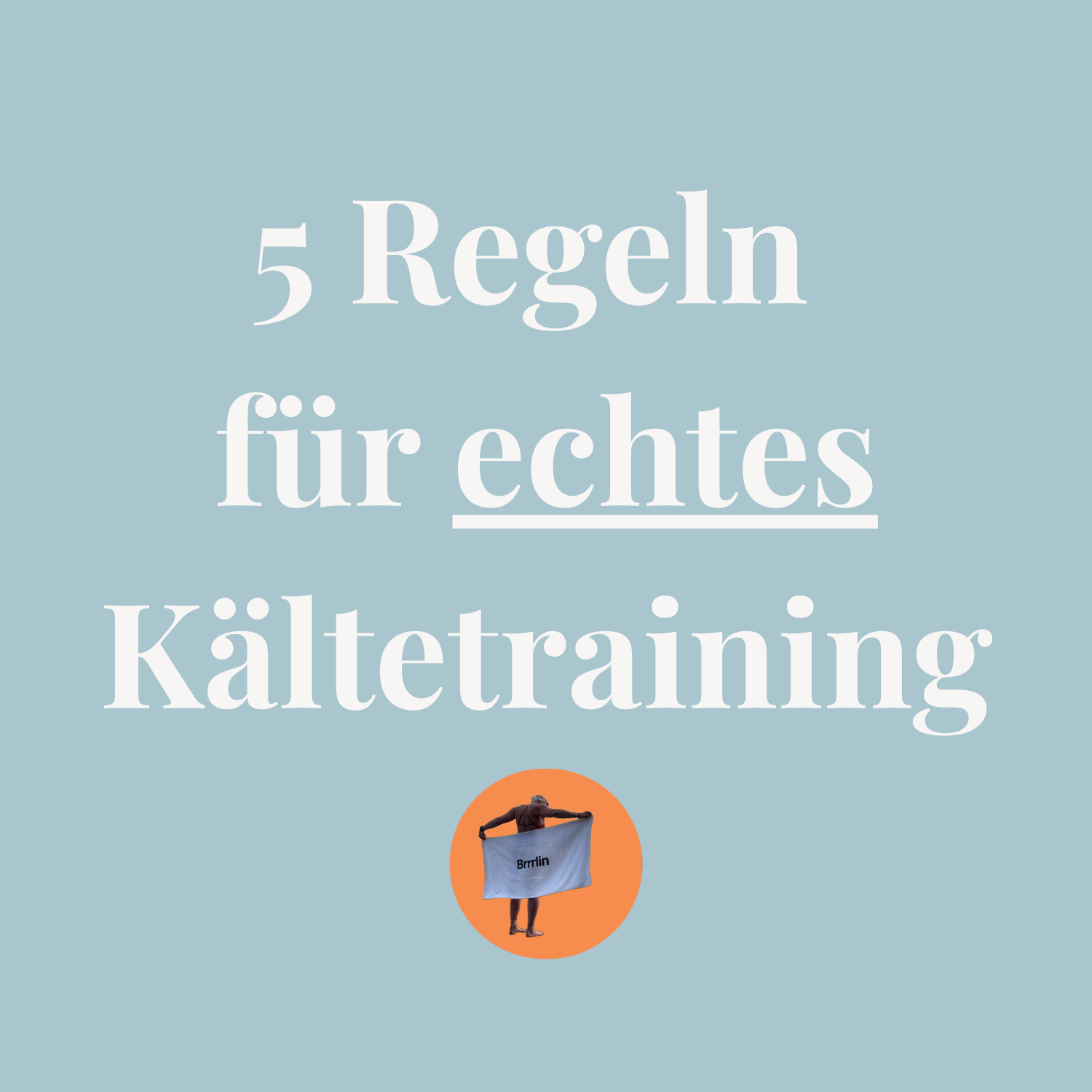 5 Regeln für besseres Kältetraining