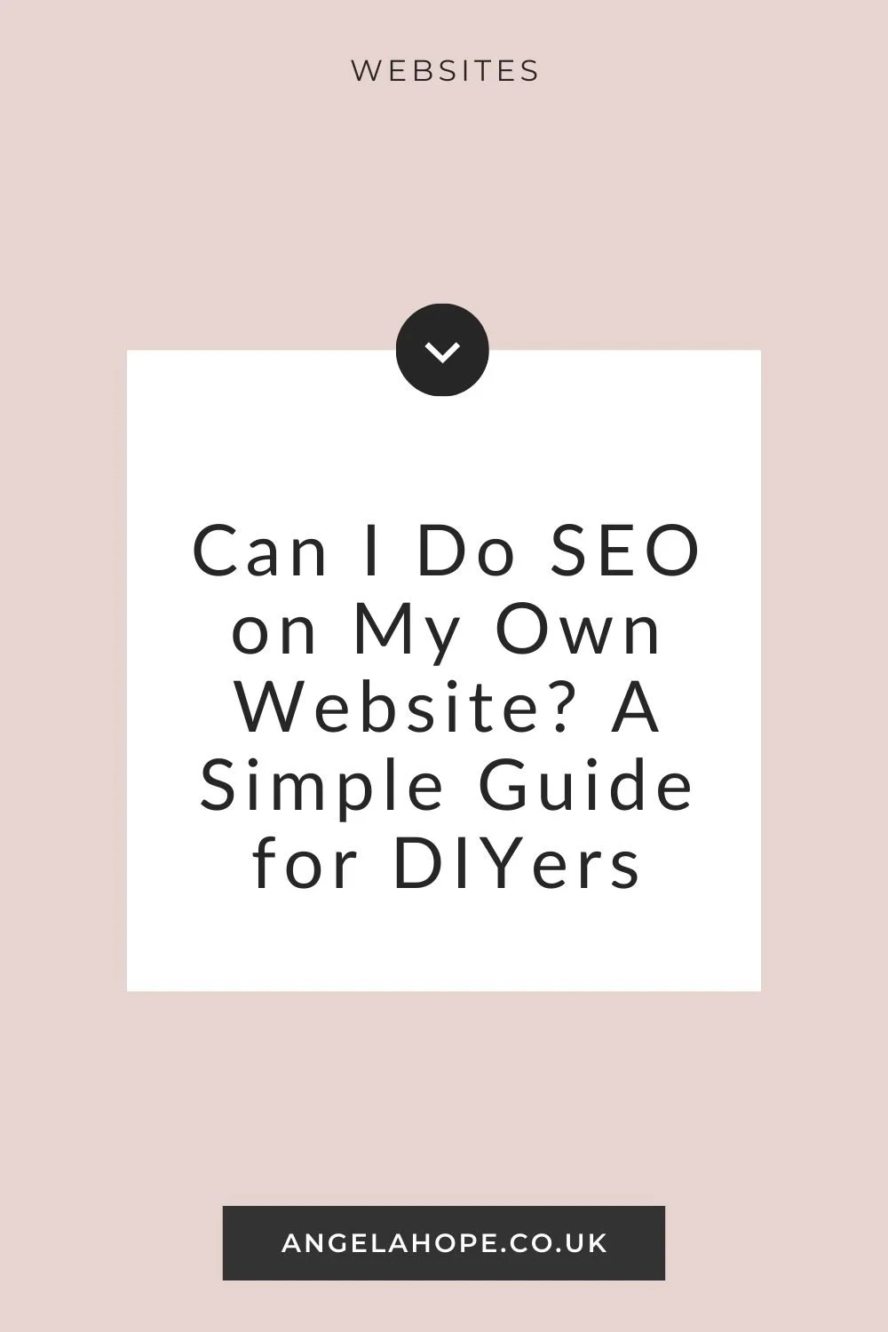 Can I Do SEO on My Own Website? A Simple Guide for DIYers