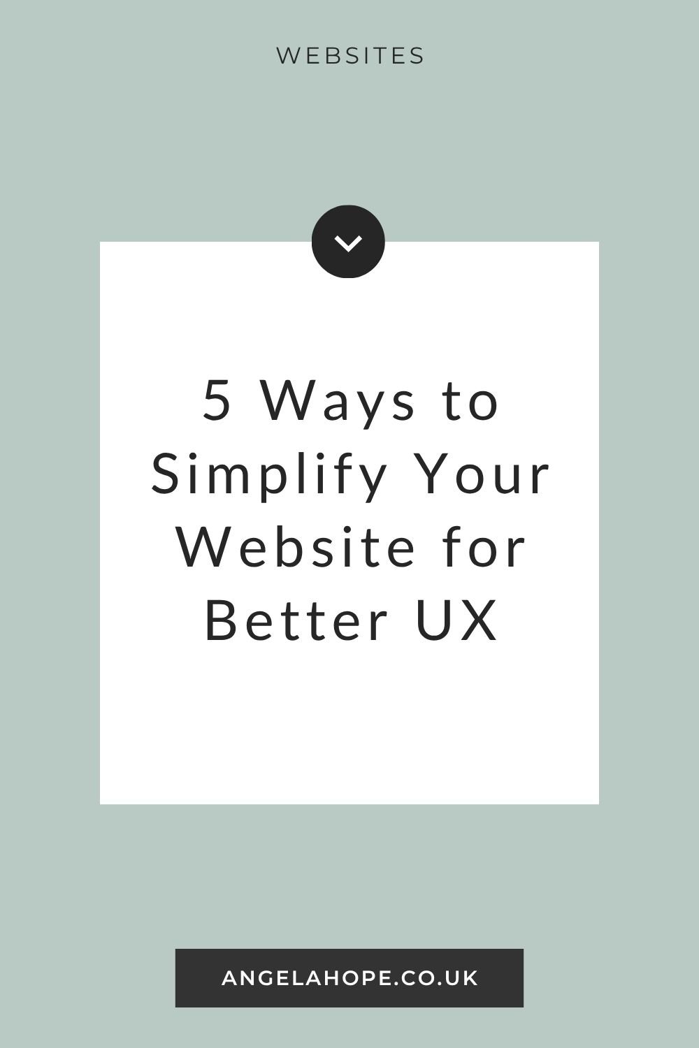 5 Ways to Simplify Your Website for Better UX