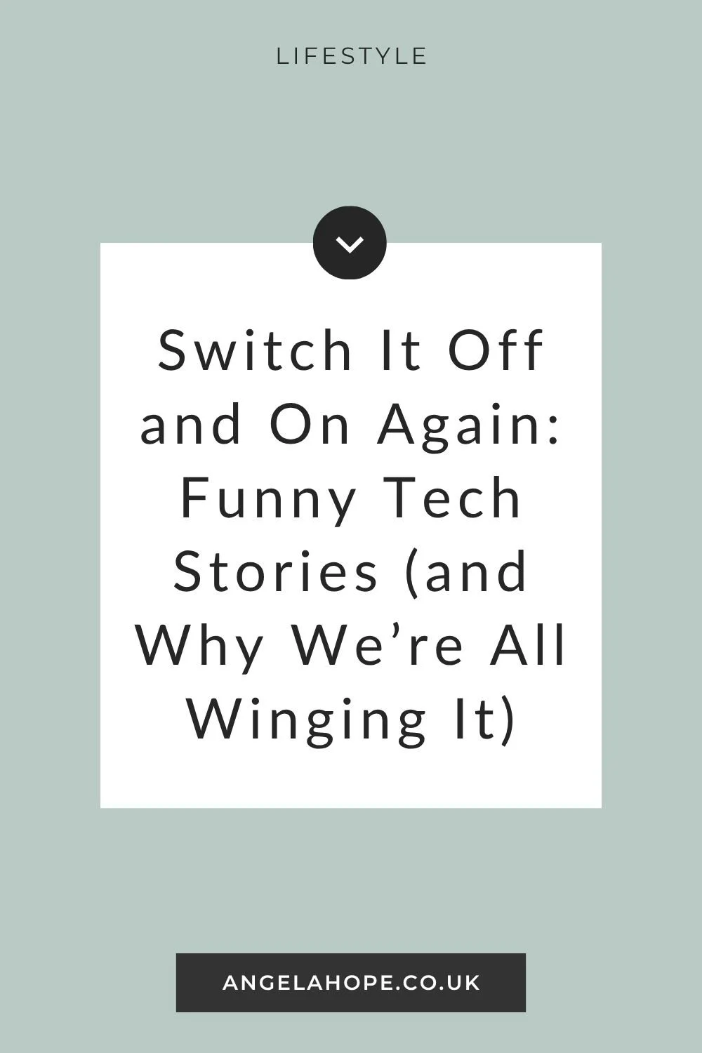Switch It Off and On Again: Funny Tech Stories (and Why We’re All Winging It)