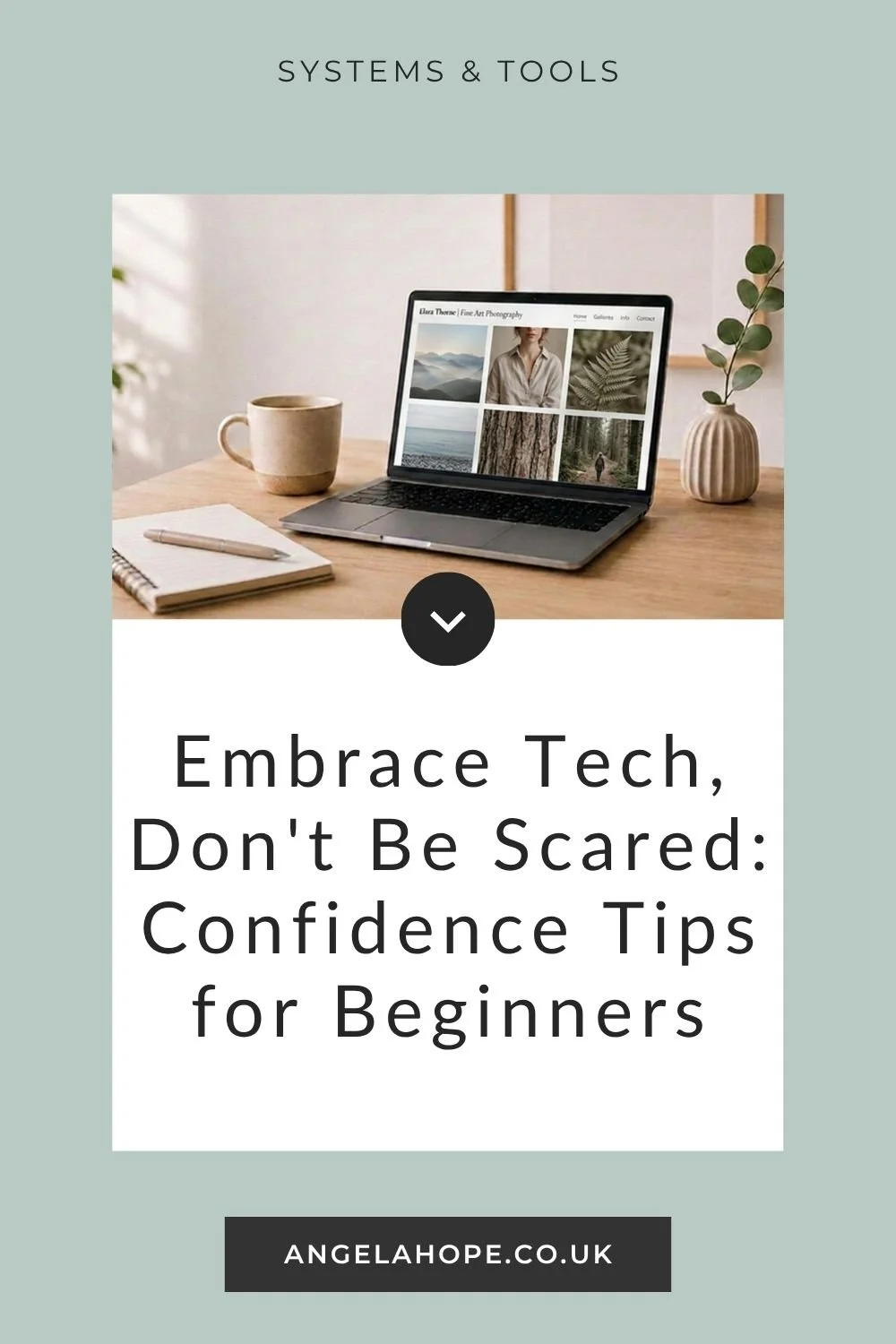 Embrace Tech, Don't Be Scared: Confidence Tips for Beginners