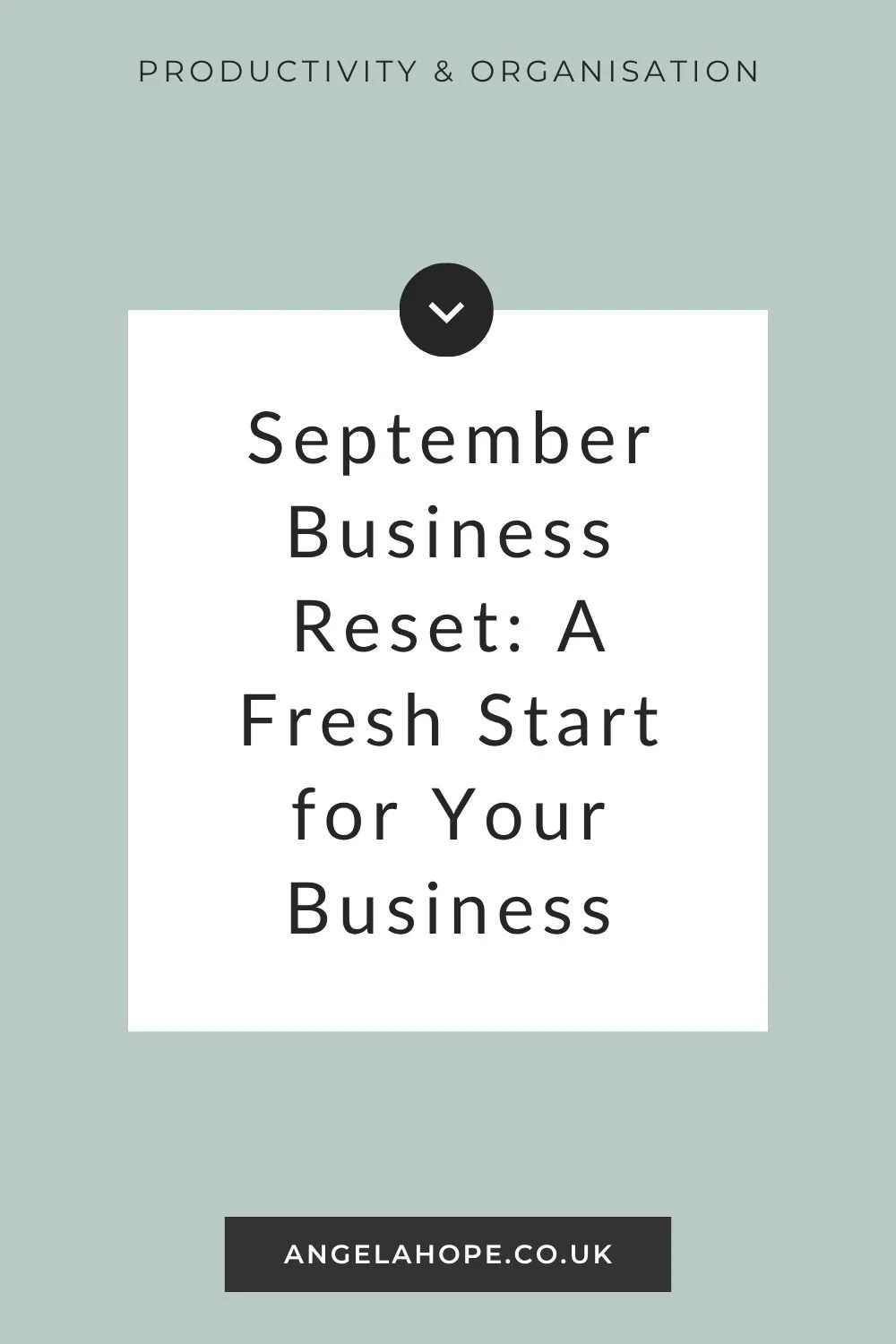 September Business Reset: A Fresh Start for Your Business