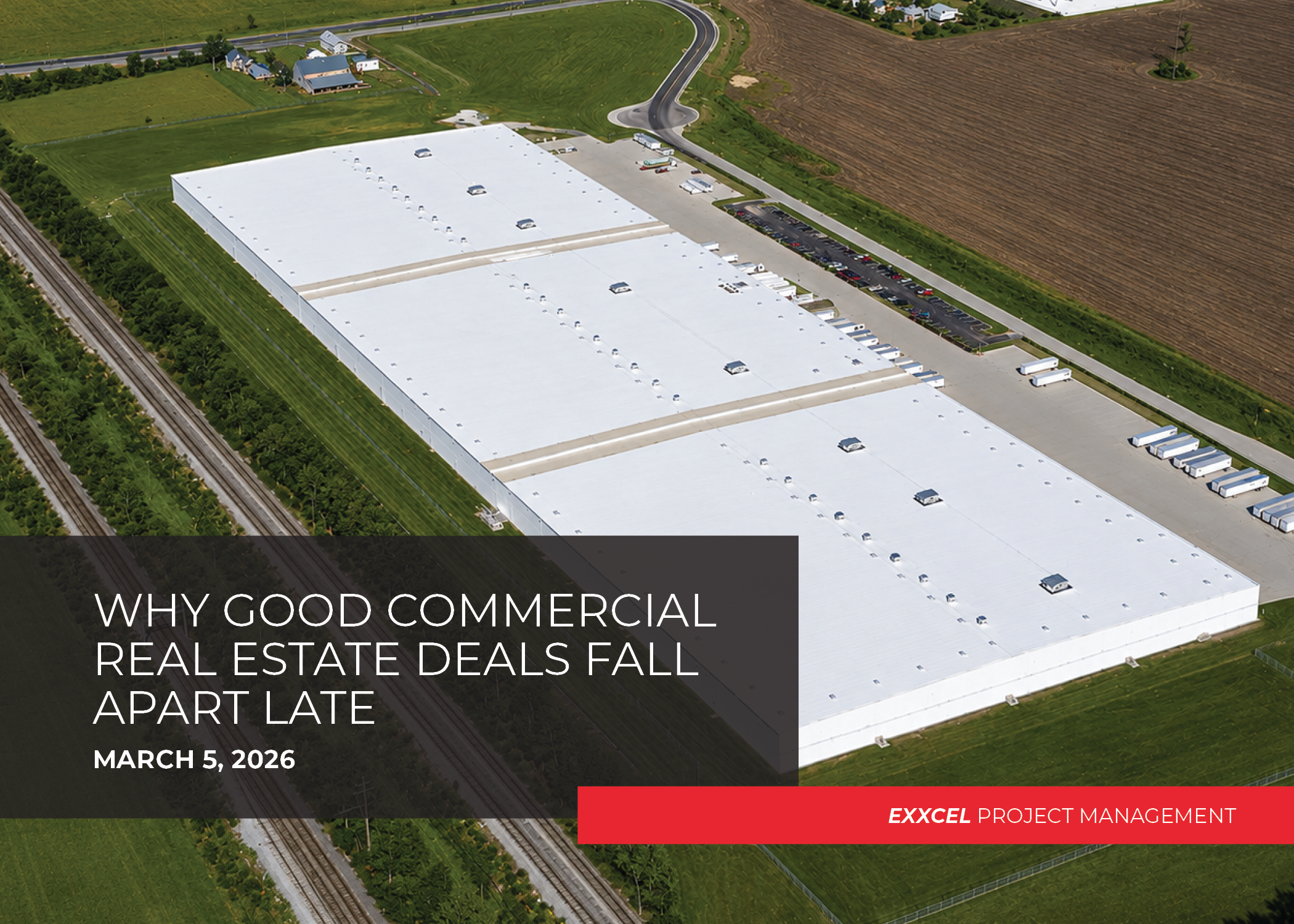 Why Good Commercial Real Estate Deals Fall Apart Late
