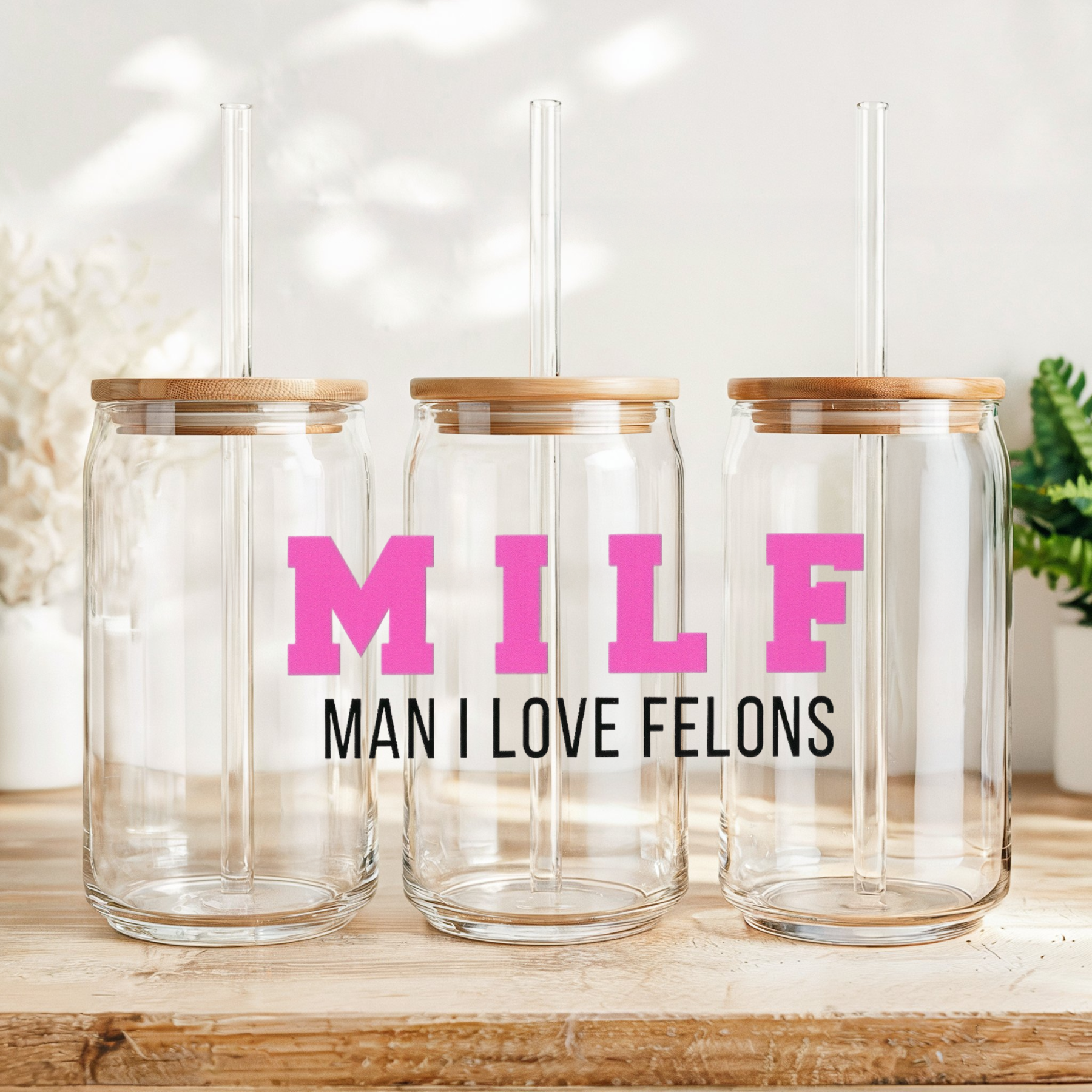 MILF (Man I Love Felons) Cup