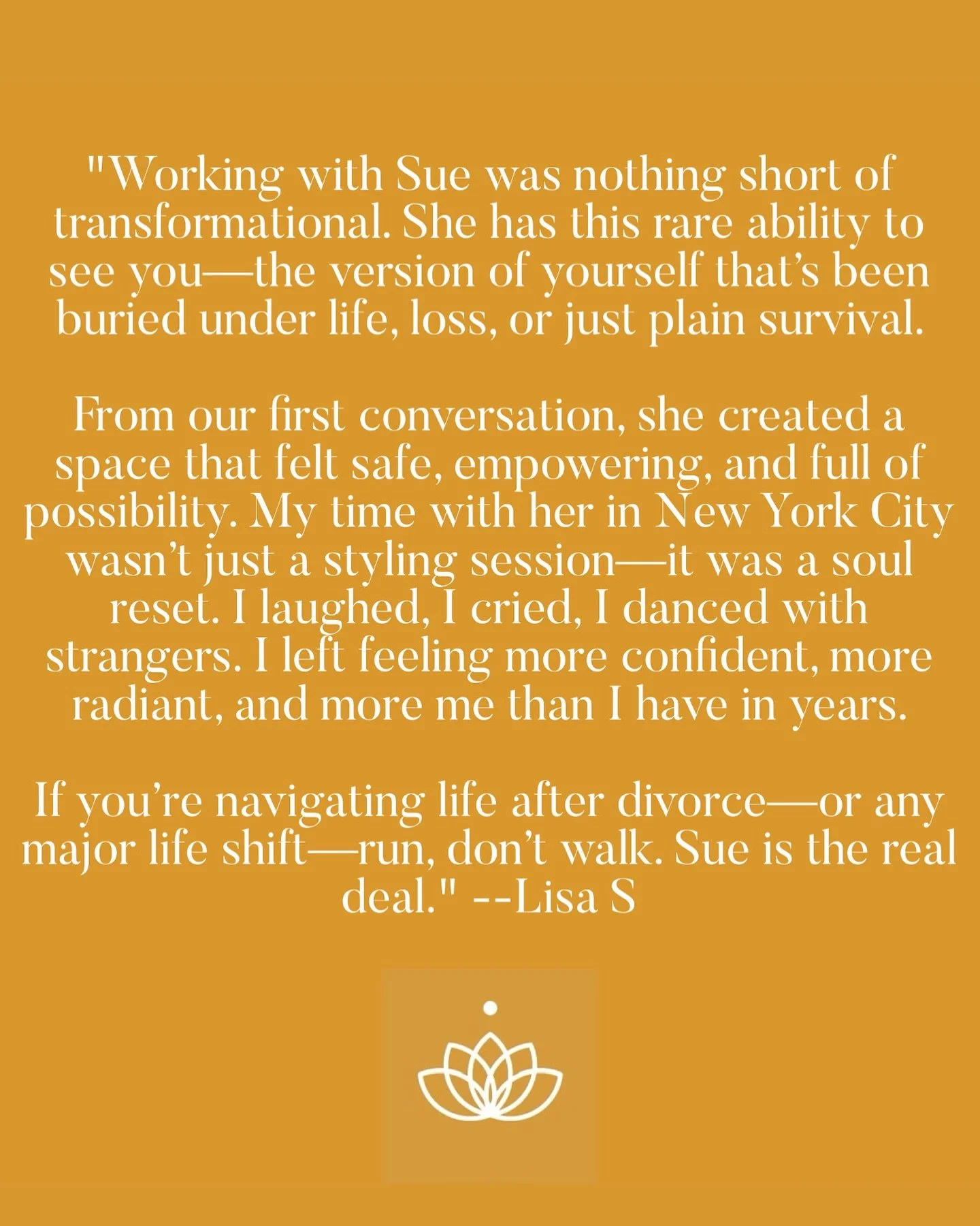 Nothing makes me feel better than when I see my clients shine! This year has been an incredible journey of helping people find their strength, their inner beauty, and their empowerment.  I feel so blessed with all of the clients that I've worked with