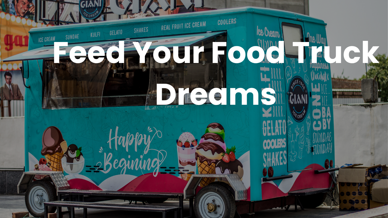 Feed Your Food Truck Dream