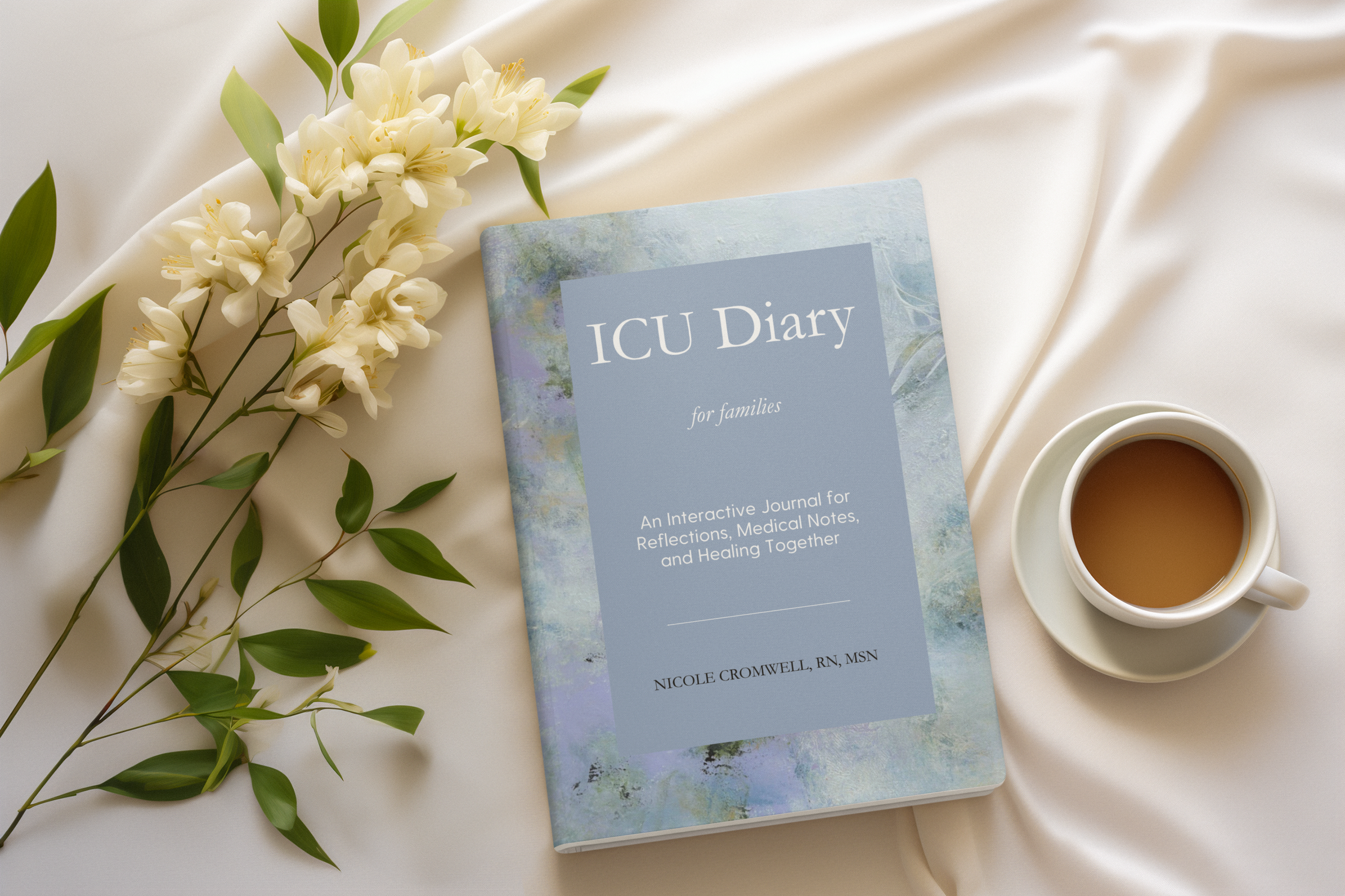 ICU Diary for Families journal cover featuring original artwork by Nicole Cromwell, artist and author