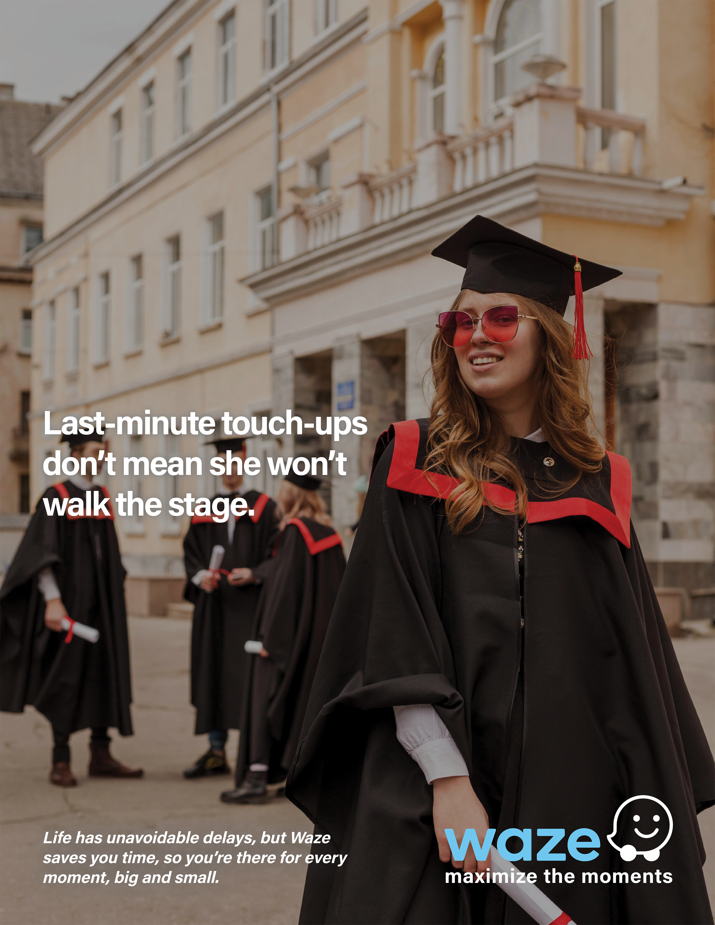 A group of graduates in caps and gowns standing outdoors in front of a building, with one young woman wearing pink sunglasses smiling. There is overlay text about life delays and Waze navigation app, with the Waze logo and a speech bubble icon.